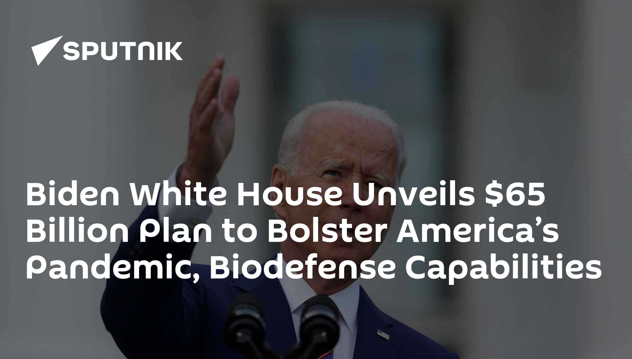 Biden White House Unveils 65 Billion Plan to Bolster America’s
