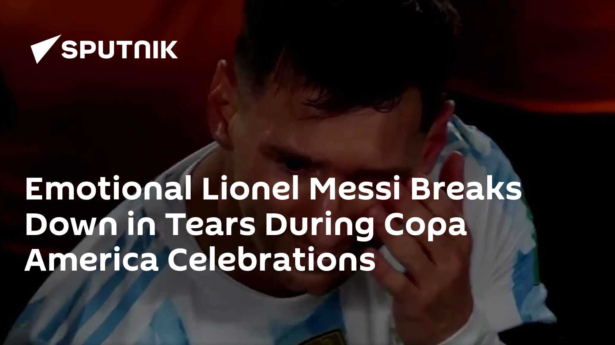 Emotional Lionel Messi Breaks Down In Tears During Copa America ...