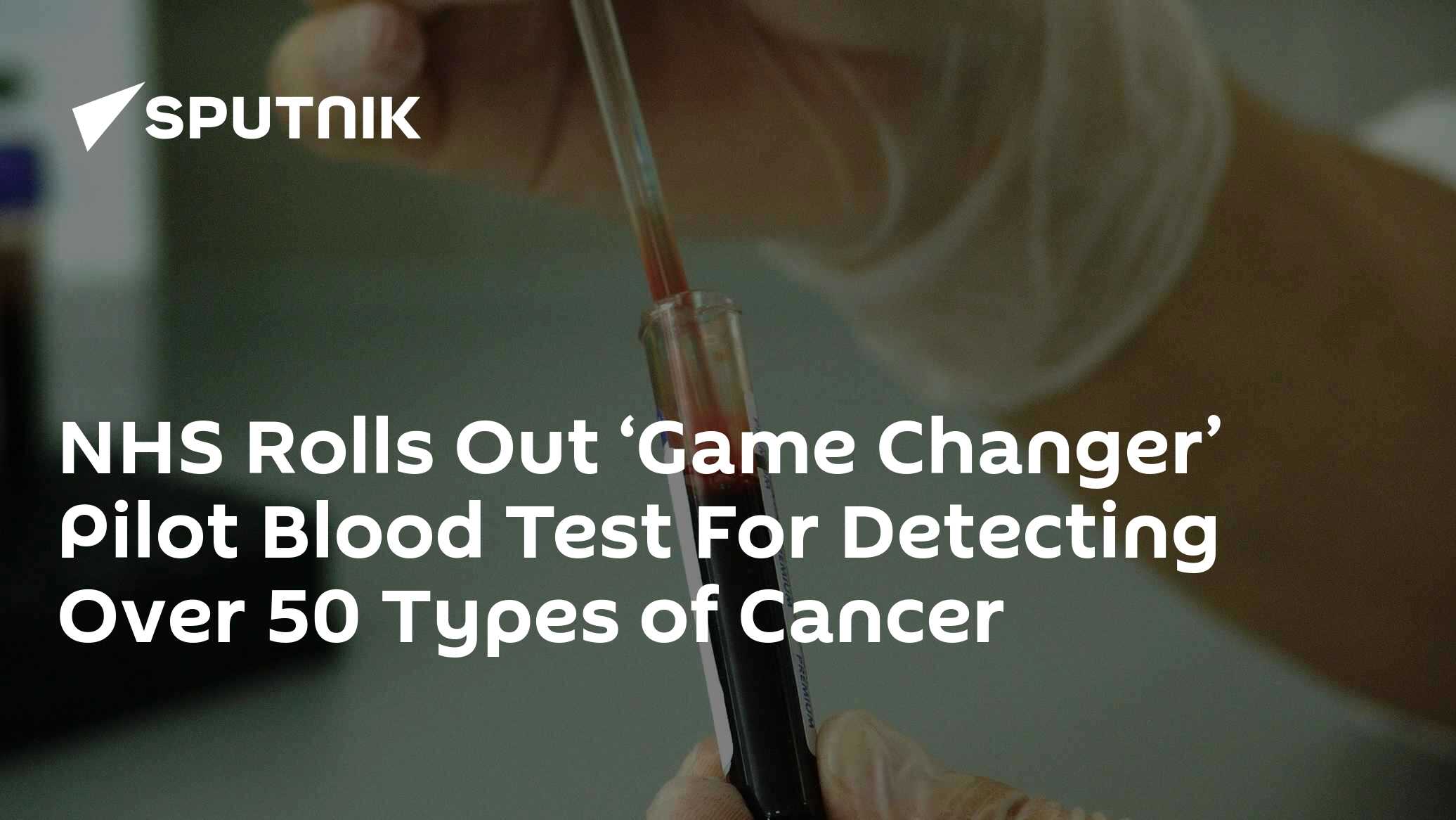 NHS Rolls Out ‘Game Changer’ Pilot Blood Test For Detecting Over 50 ...