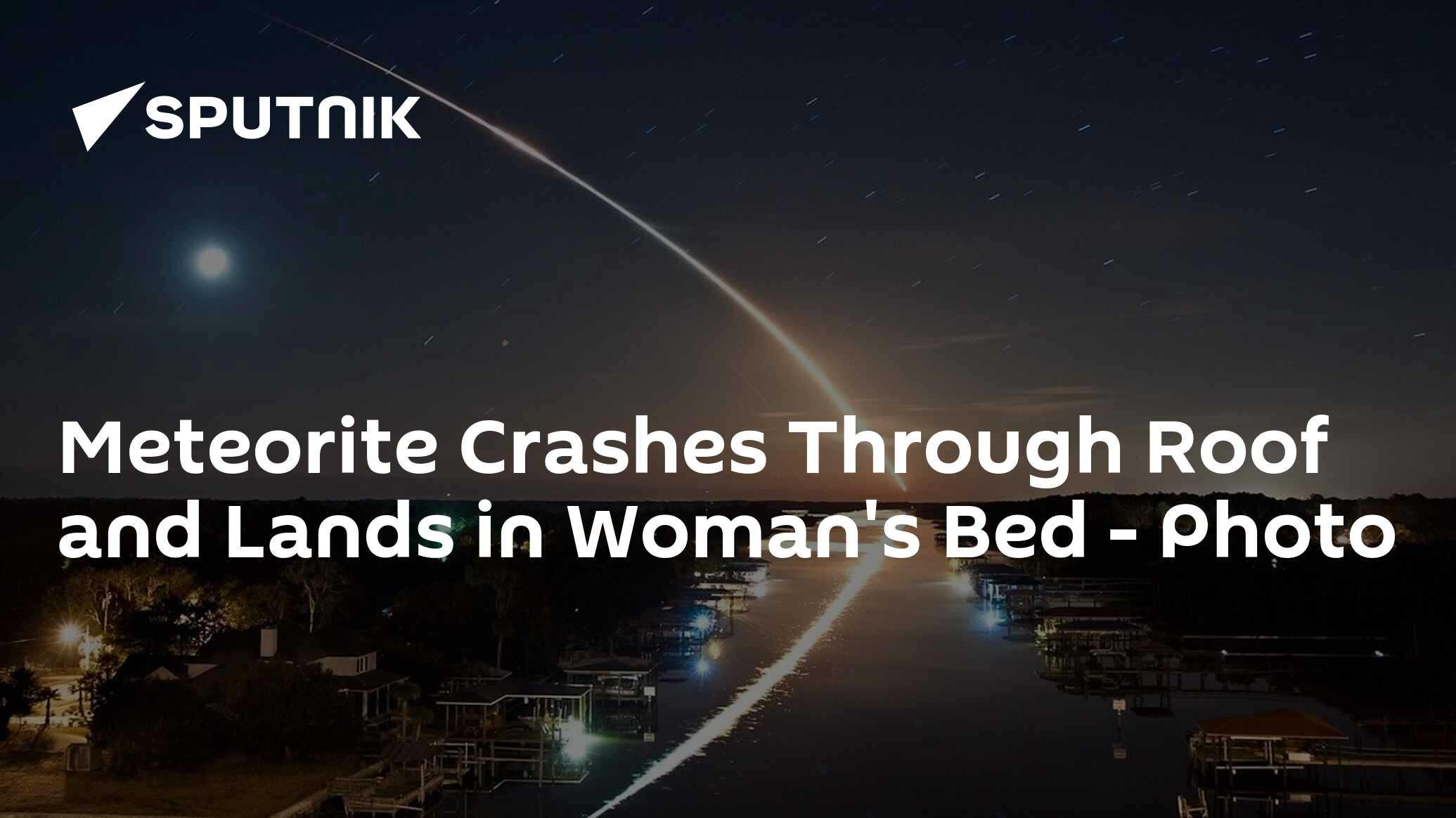 Meteorite Crashes Through Roof and Lands in Woman's Bed Photo 15.10
