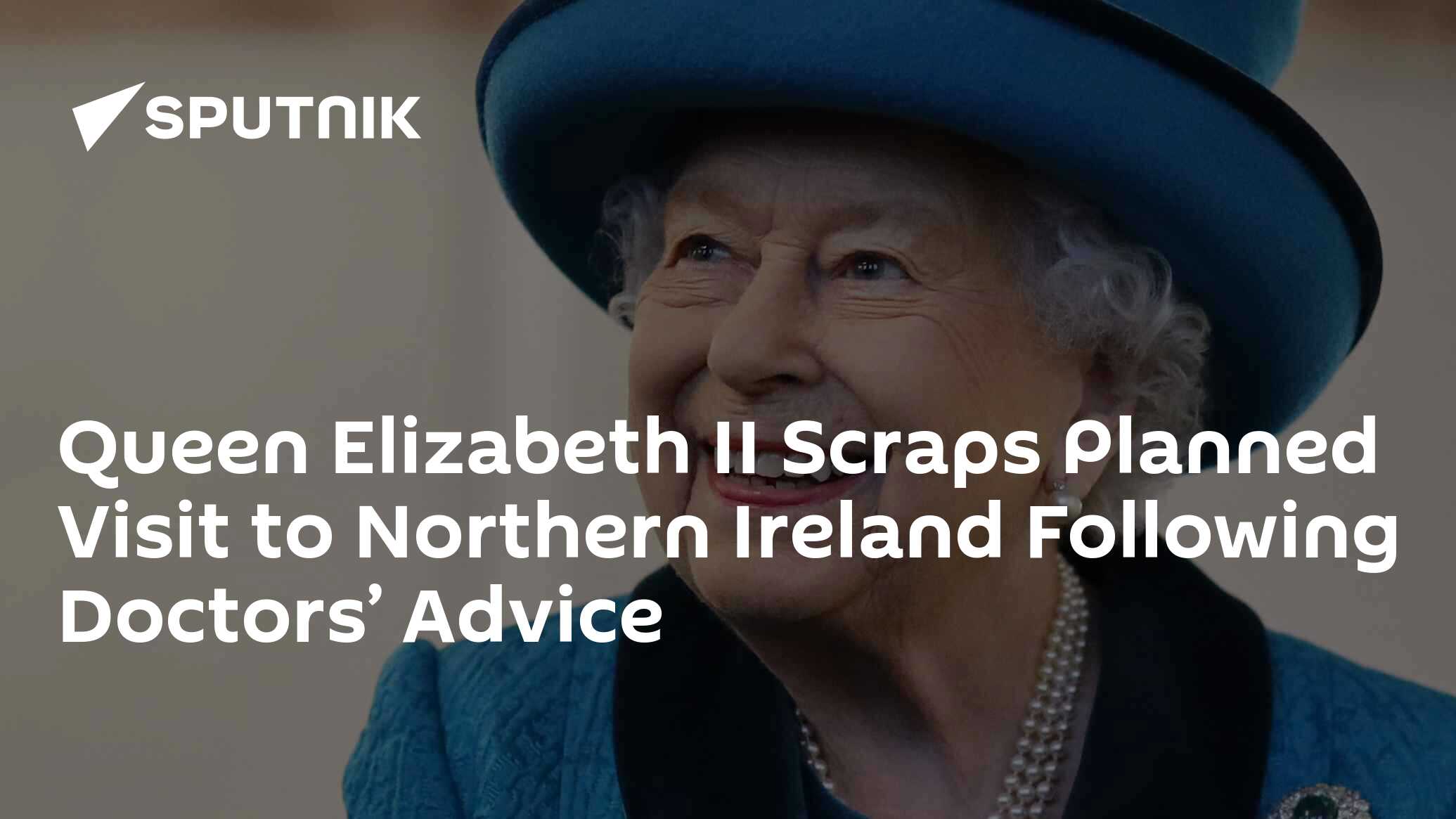 Queen Elizabeth II Scraps Planned Visit to Northern Ireland Following(00)