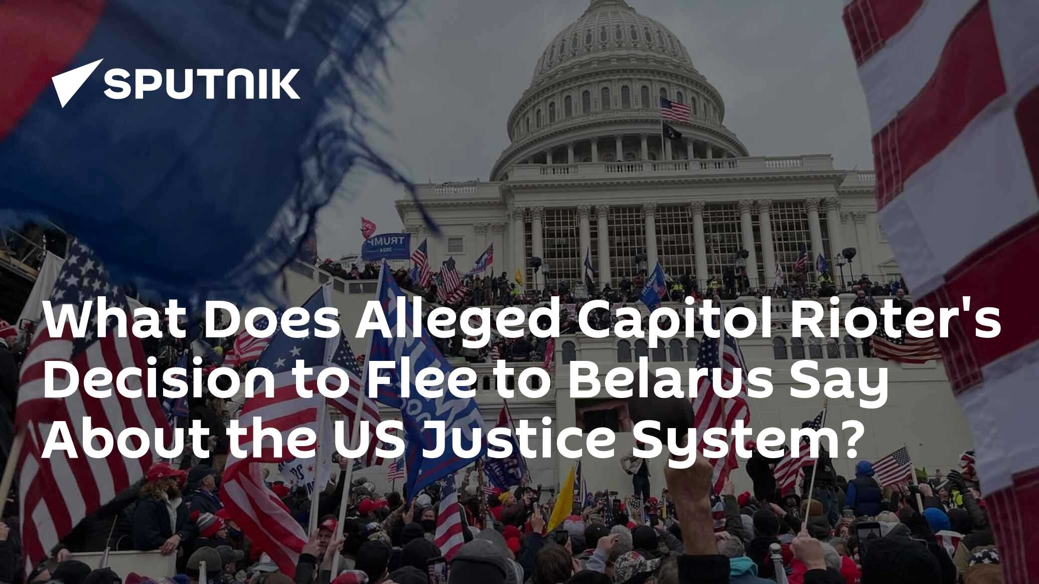 what-does-alleged-capitol-rioter-s-decision-to-flee-to-belarus-say