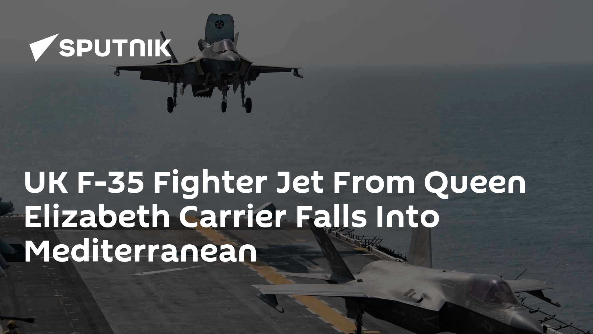 UK F-35 Fighter Jet From Queen Elizabeth Carrier Falls Into ...