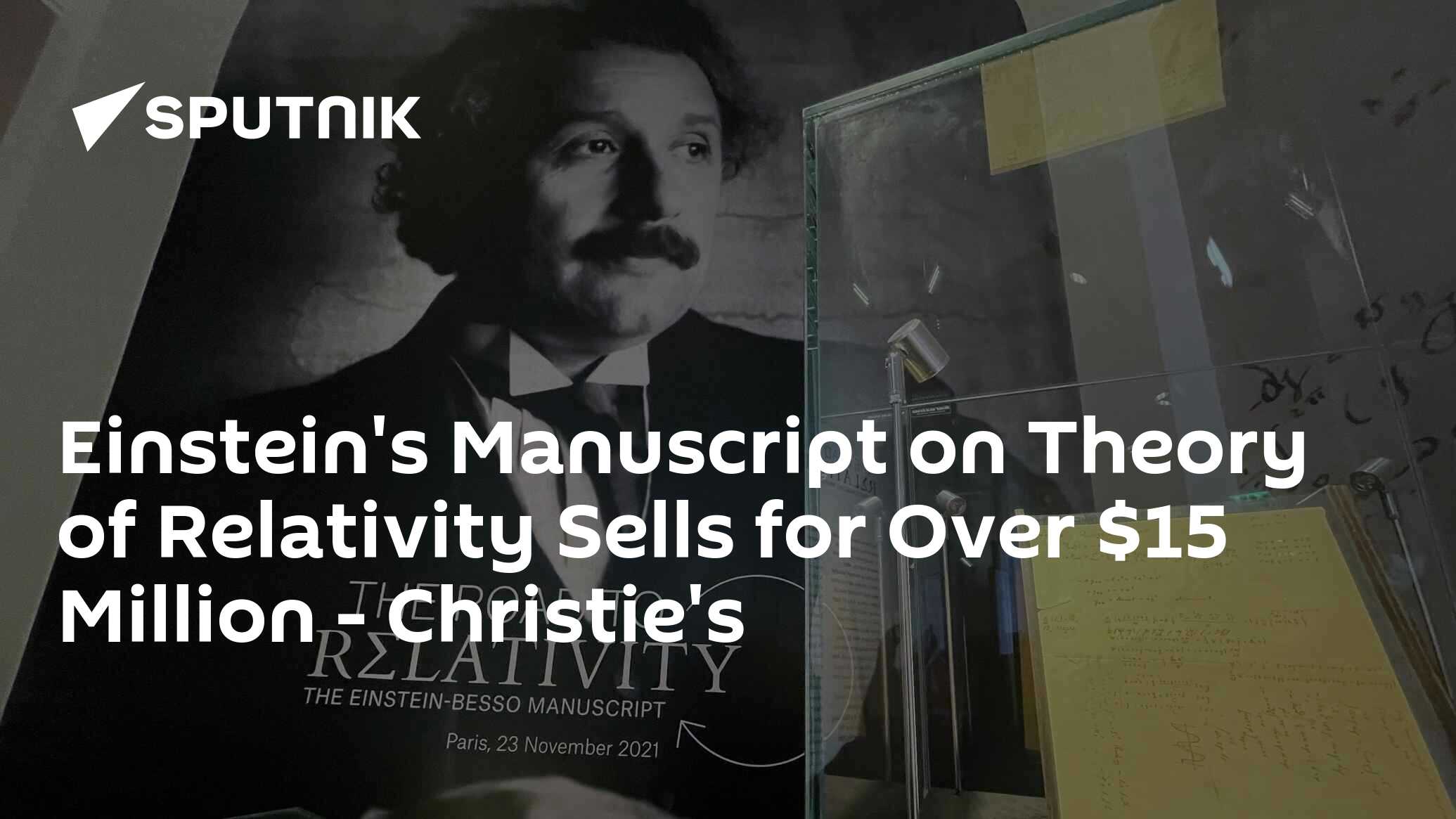 Einstein's Manuscript On Theory Of Relativity Sells For Over $15 ...