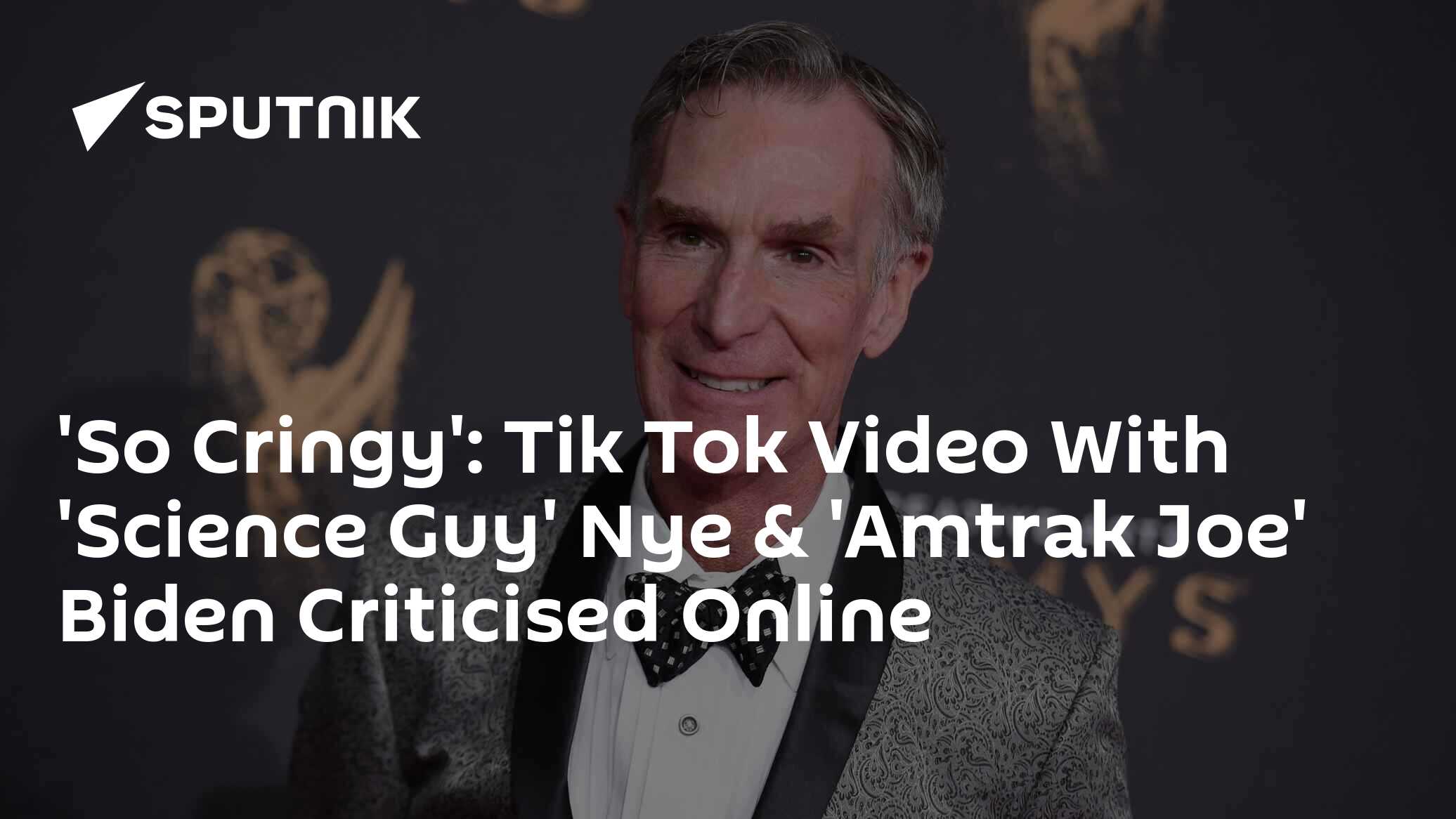 'So Cringy' Tik Tok Video With 'Science Guy' Nye & 'Amtrak Joe' Biden