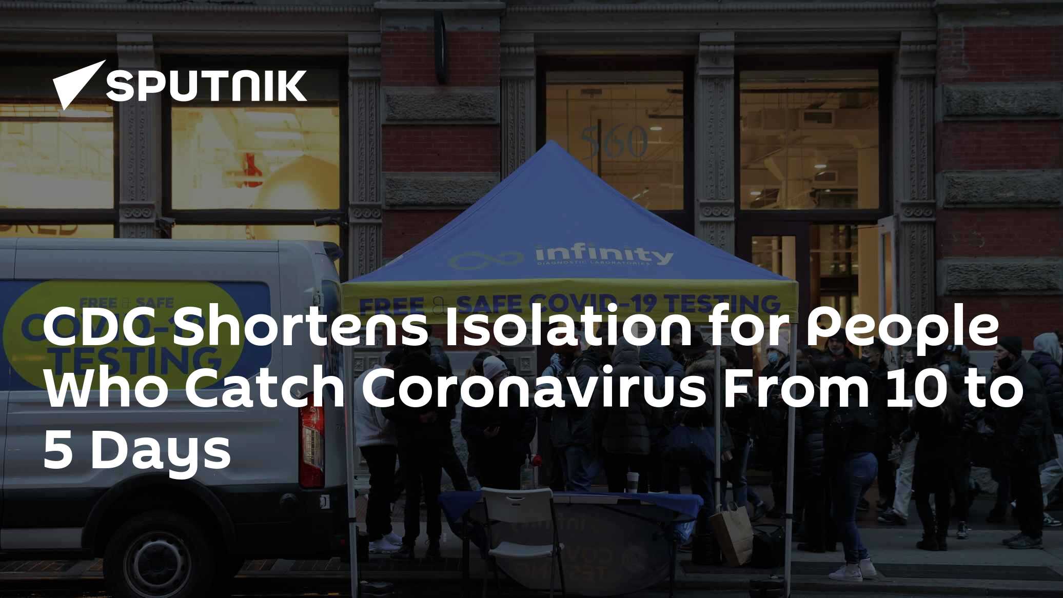 CDC Shortens Isolation for People Who Catch Coronavirus From 10 to 5 Days