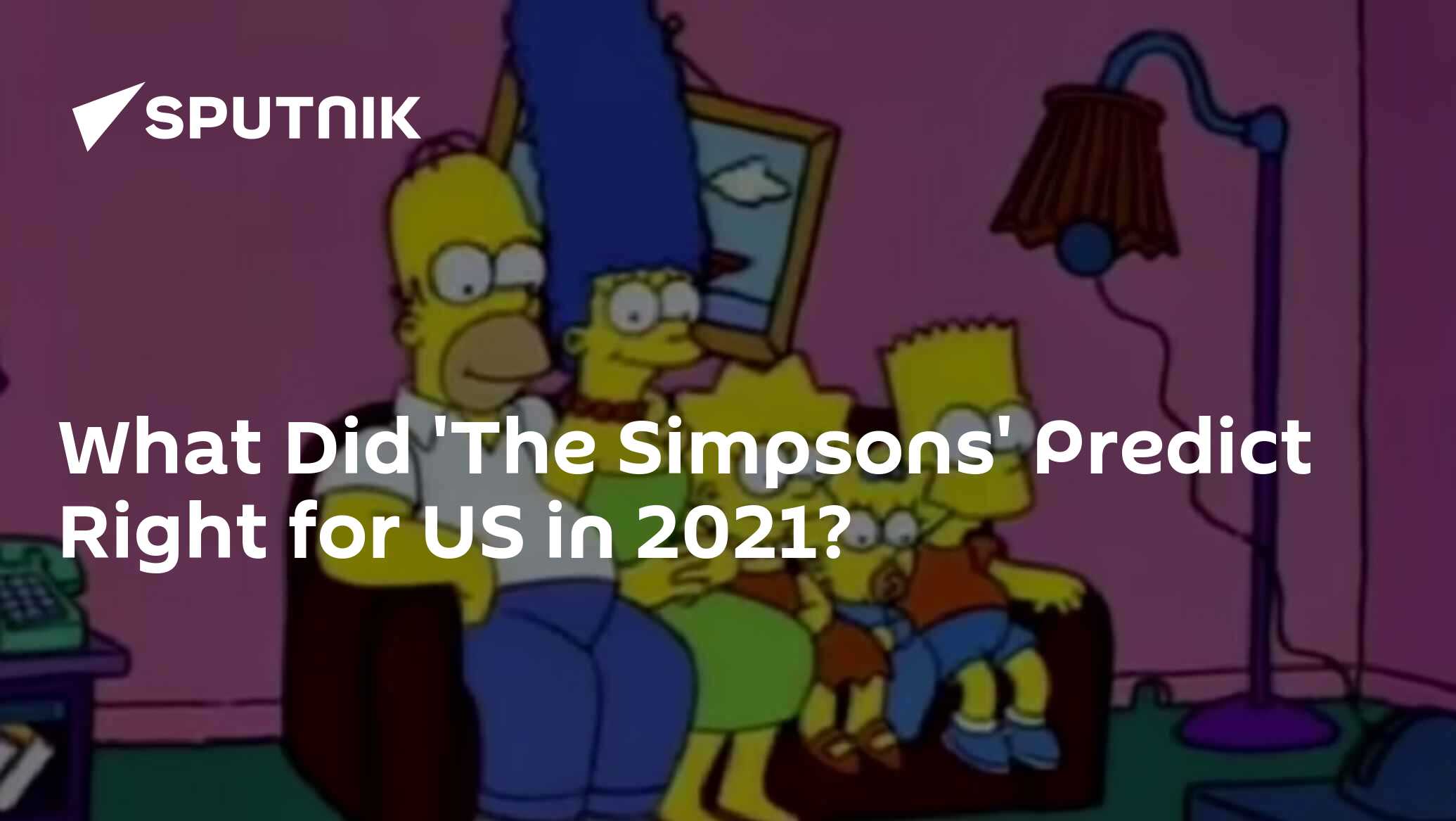What Did 'The Simpsons' Predict Right for US in 2021?