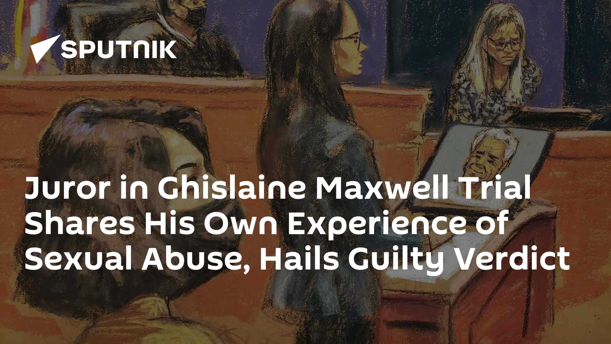 Juror In Ghislaine Maxwell Trial Shares His Own Experience Of Sexual