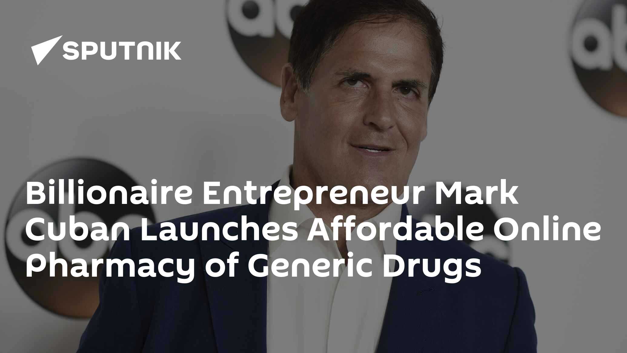 Billionaire Entrepreneur Mark Cuban Launches Affordable Online Pharmacy