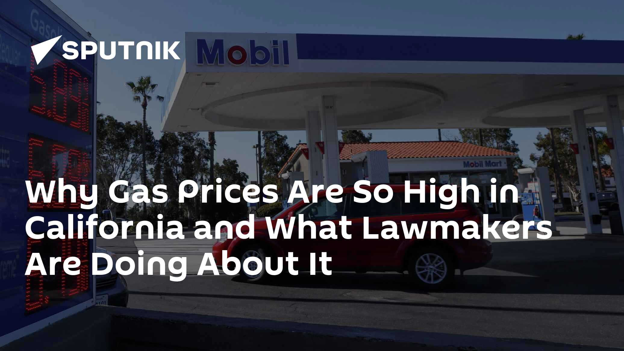 Why Gas Prices Are So High in California and What Lawmakers Are Doing ...