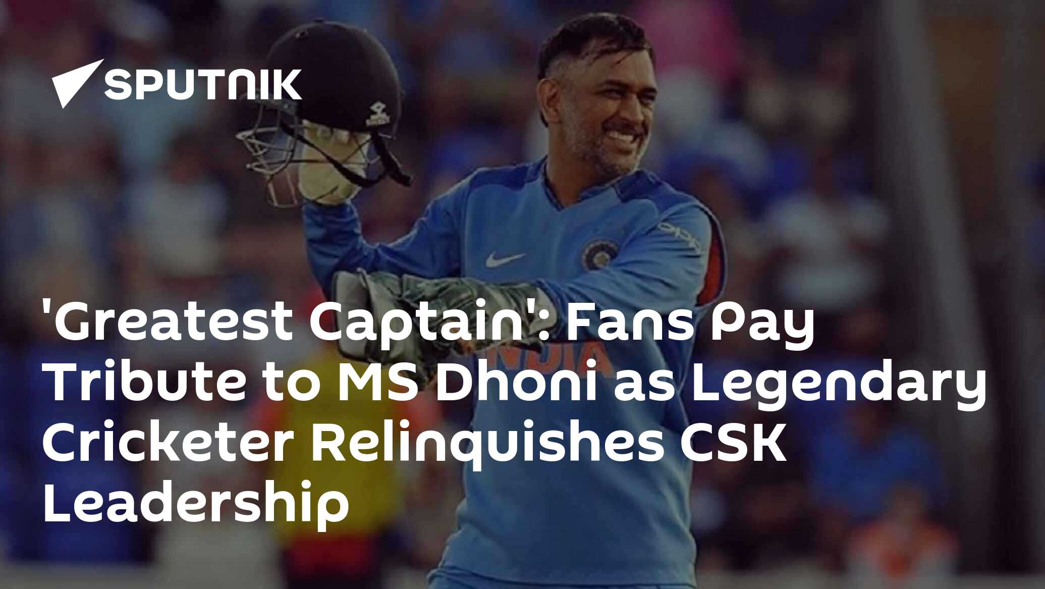 'Greatest Captain': Fans Pay Tribute to MS Dhoni as Legendary Cricketer 'Greatest Captain': Fans Pay Tribute to MS Dhoni as Legendary Cricketer