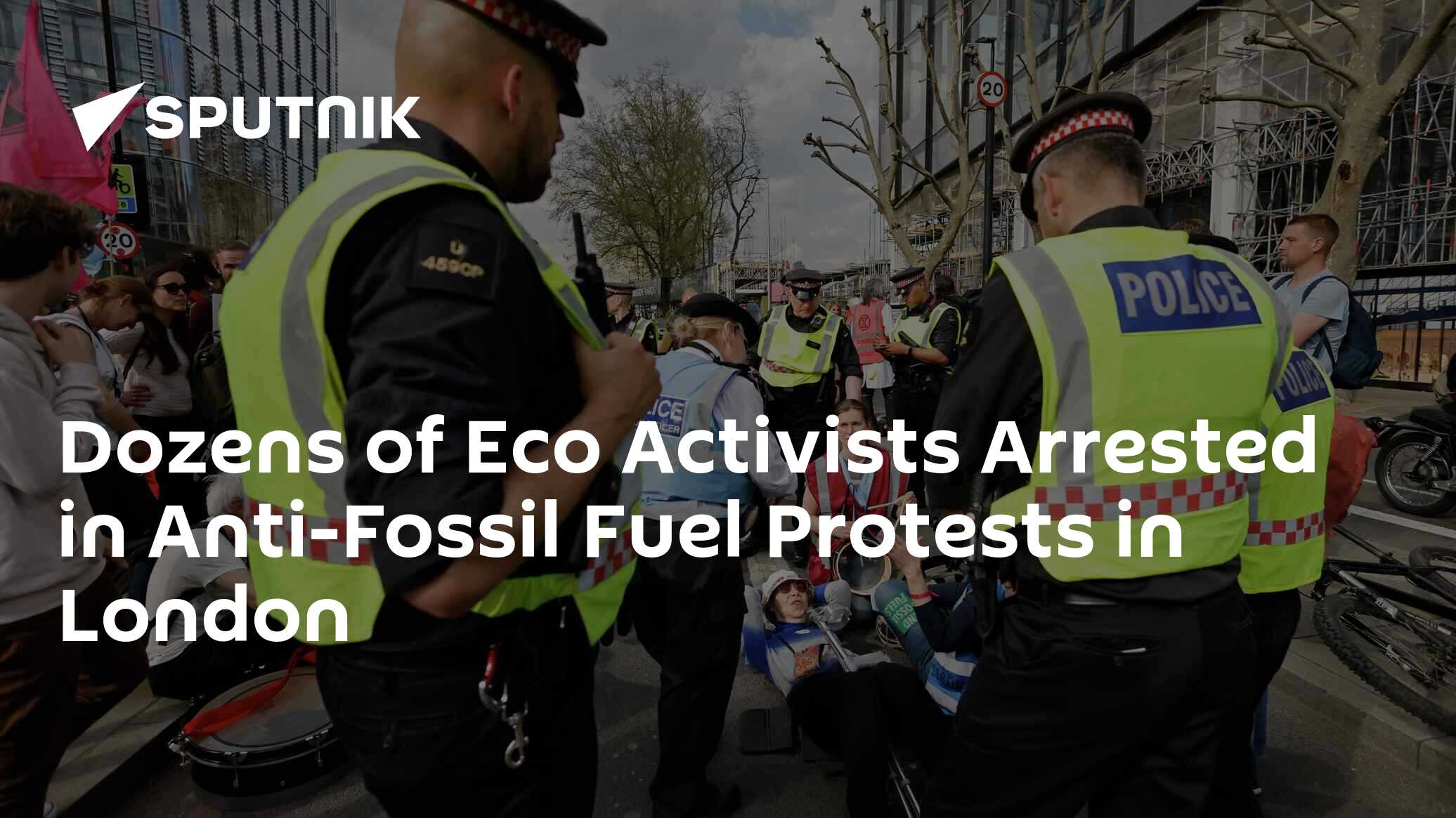 Dozens Of Eco Activists Arrested In Anti-Fossil Fuel Protests In London ...