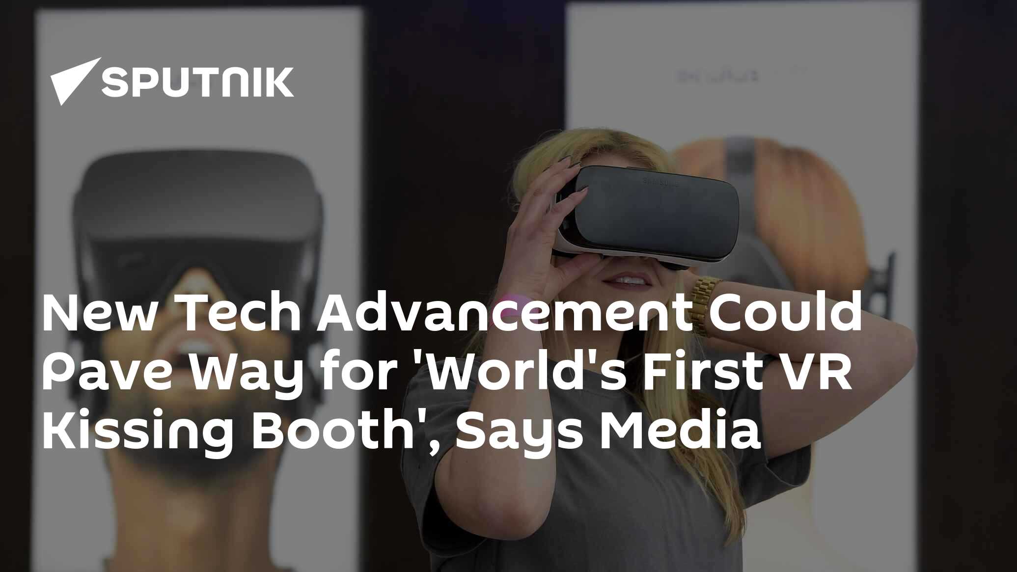 New Tech Advancement Could Pave Way for 'World's First VR Kissing Booth