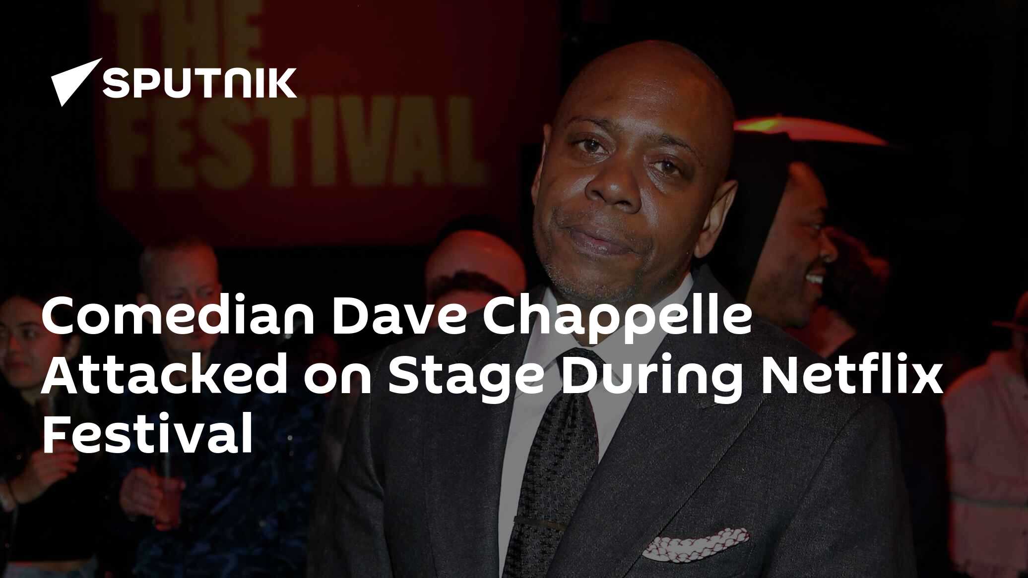 Comedian Dave Chappelle Attacked on Stage During Netflix Festival 04.