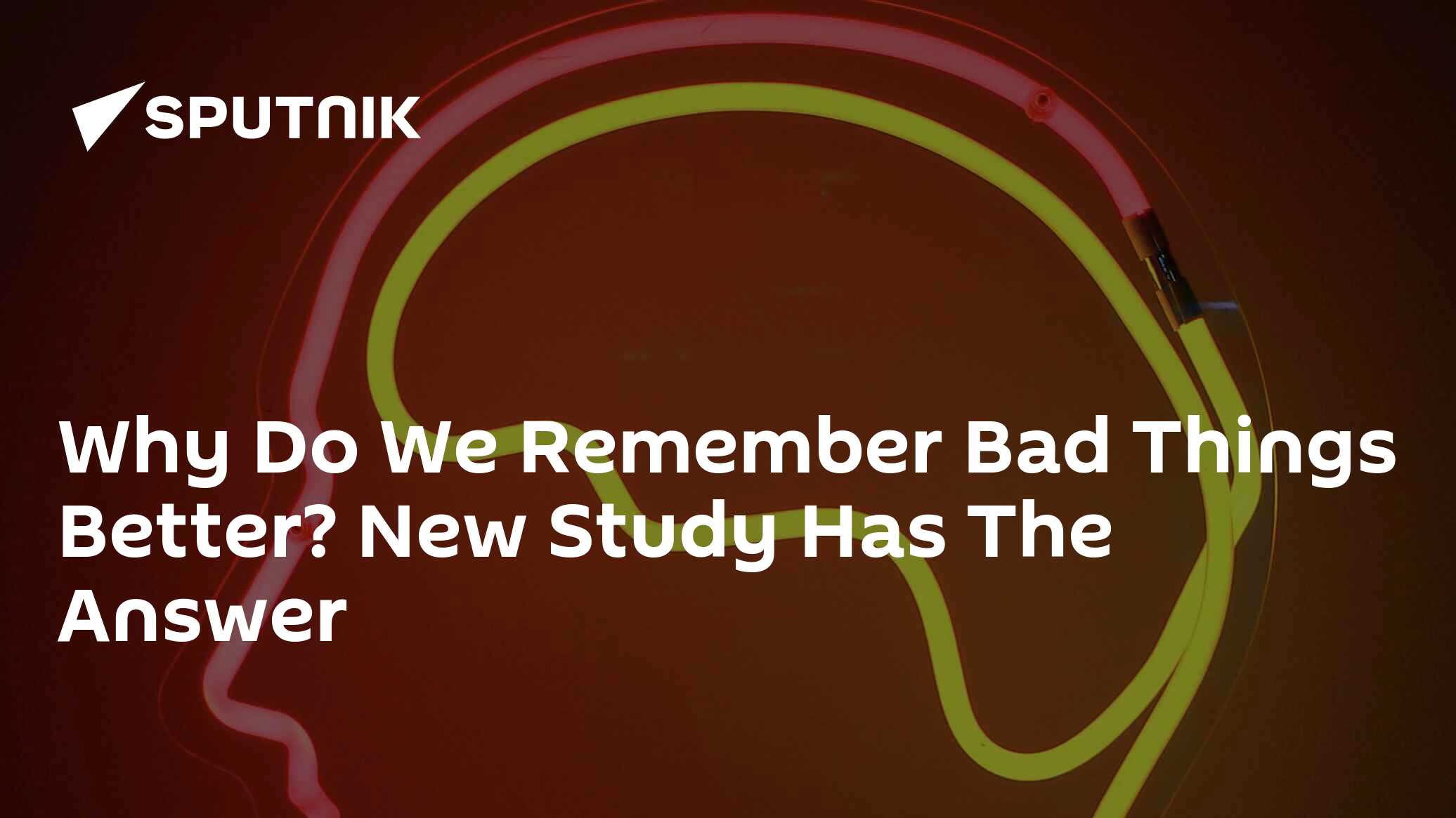 why-do-we-remember-bad-things-better-new-study-has-the-answer-07-06