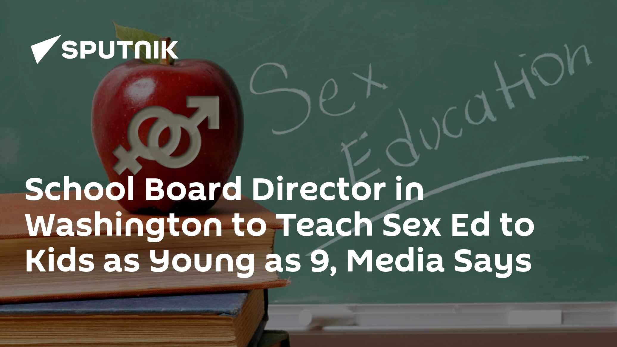 School Board Director in Washington to Teach Sex Ed to Kids as Young as 9,  Media Says - 05.07.2022, Sputnik International