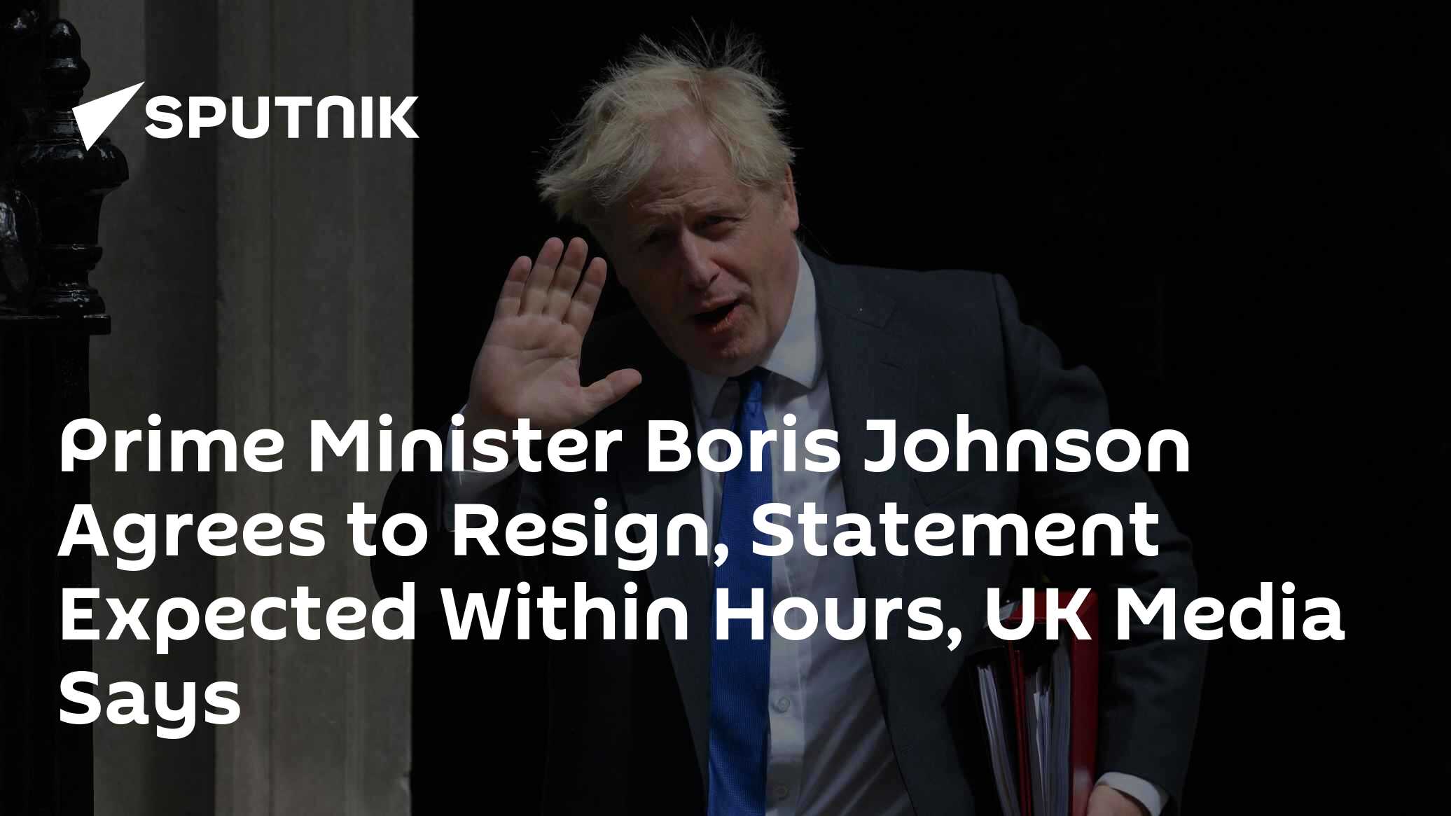 Prime Minister Boris Johnson Agrees to Resign, Statement Expected ...