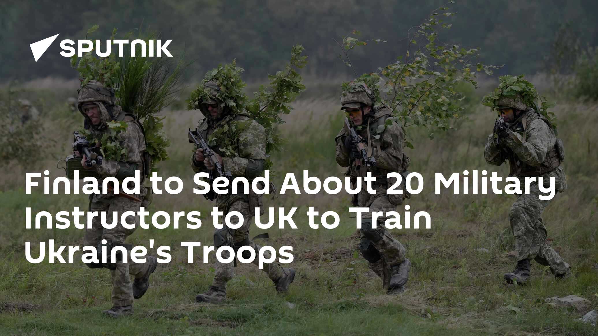 Finland to Send About 20 Military Instructors to UK to Train Ukraine's ...