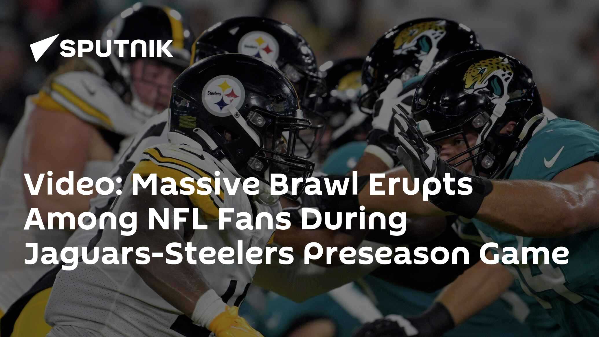 Steelers, Jaguars fans brawl during NFL preseason game