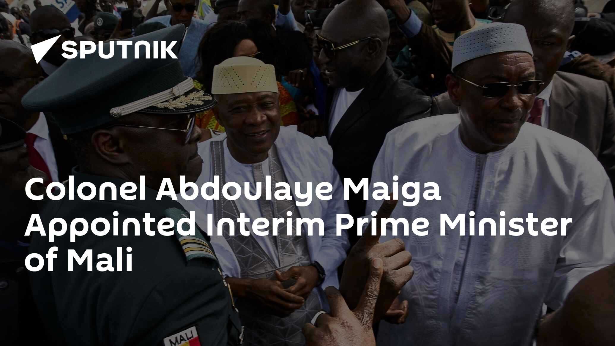 Colonel Abdoulaye Maiga Appointed Interim Prime Minister Of Mali - 23. ...