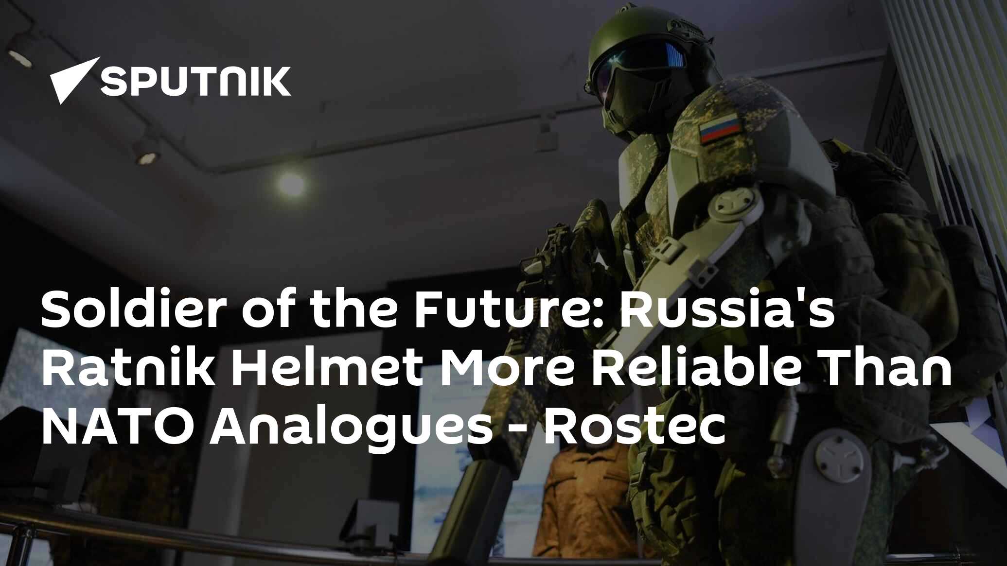 Soldier of the Future: Russia's Ratnik Helmet More Reliable Than NATO ...