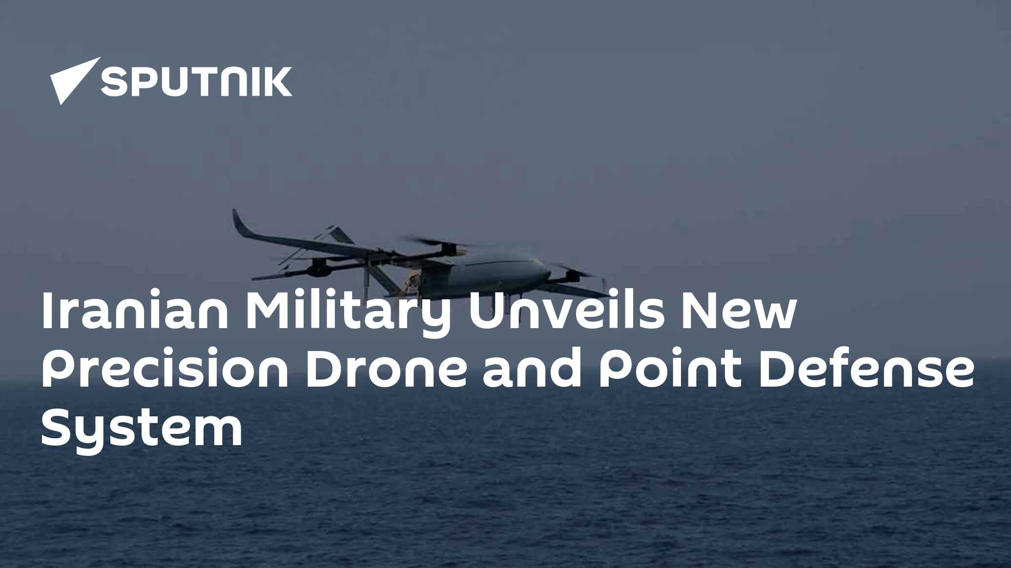 Iranian Military Unveils New Precision Drone and Point Defense System