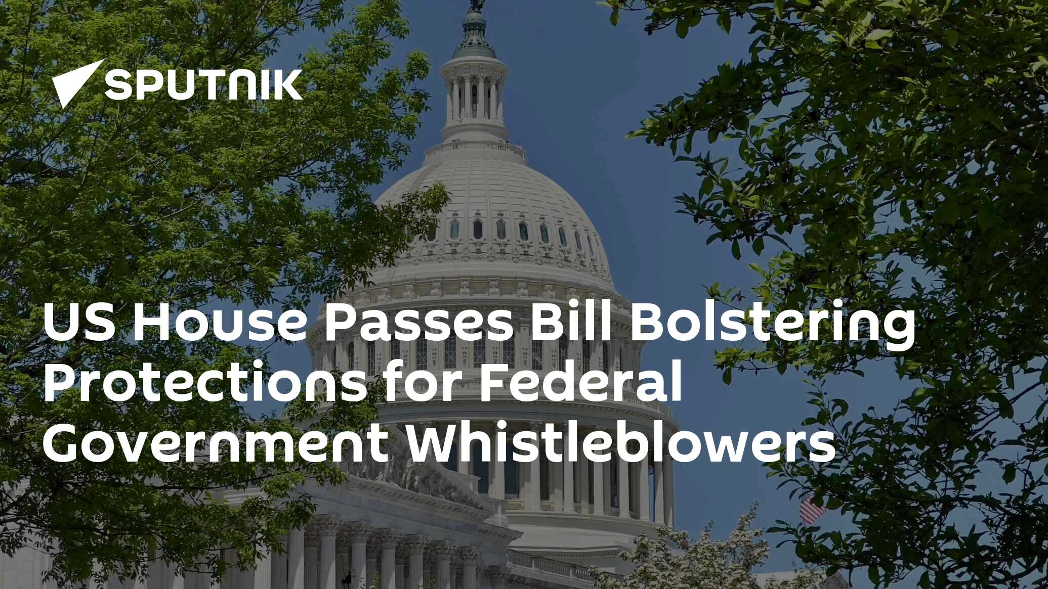 US House Passes Bill Bolstering Protections For Federal Government ...