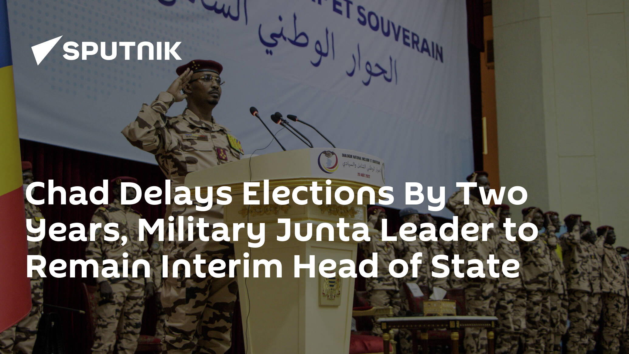 Junta set to stay in power after Chad delays elections by two