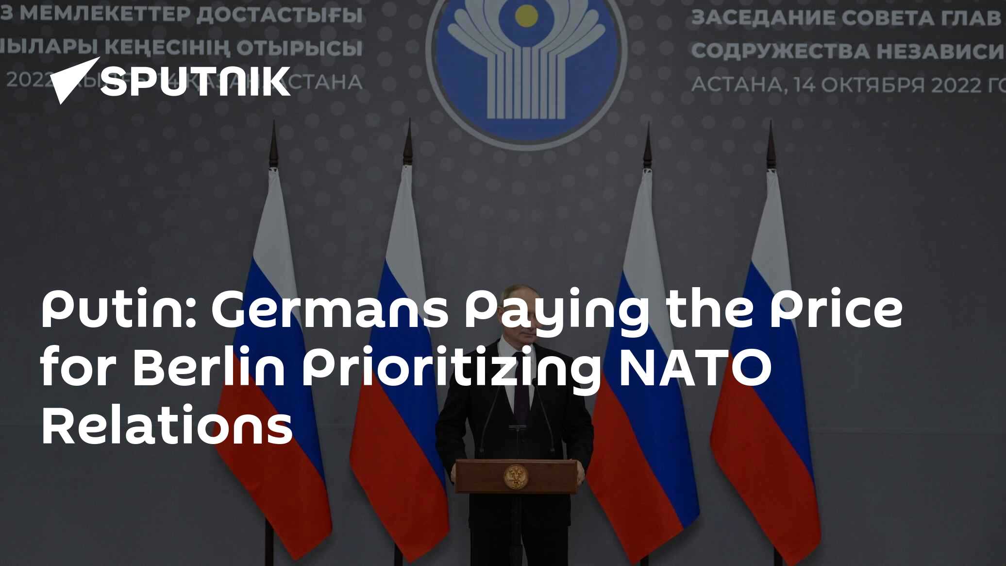 Putin: Germans Paying the Price for Berlin Prioritizing NATO Relations