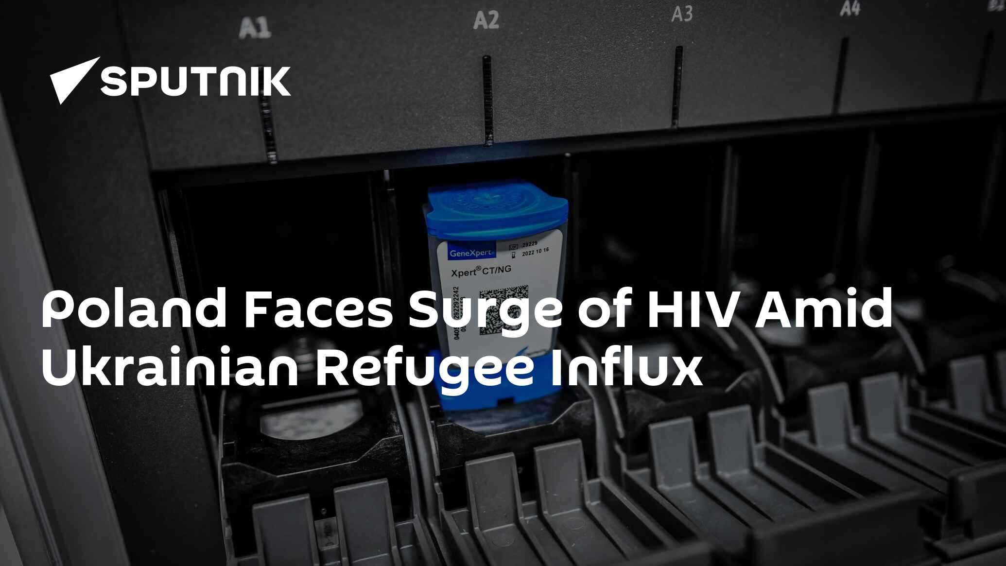 Poland Faces Surge of HIV Amid Ukrainian Refugee Influx - 30.11.2022 ...