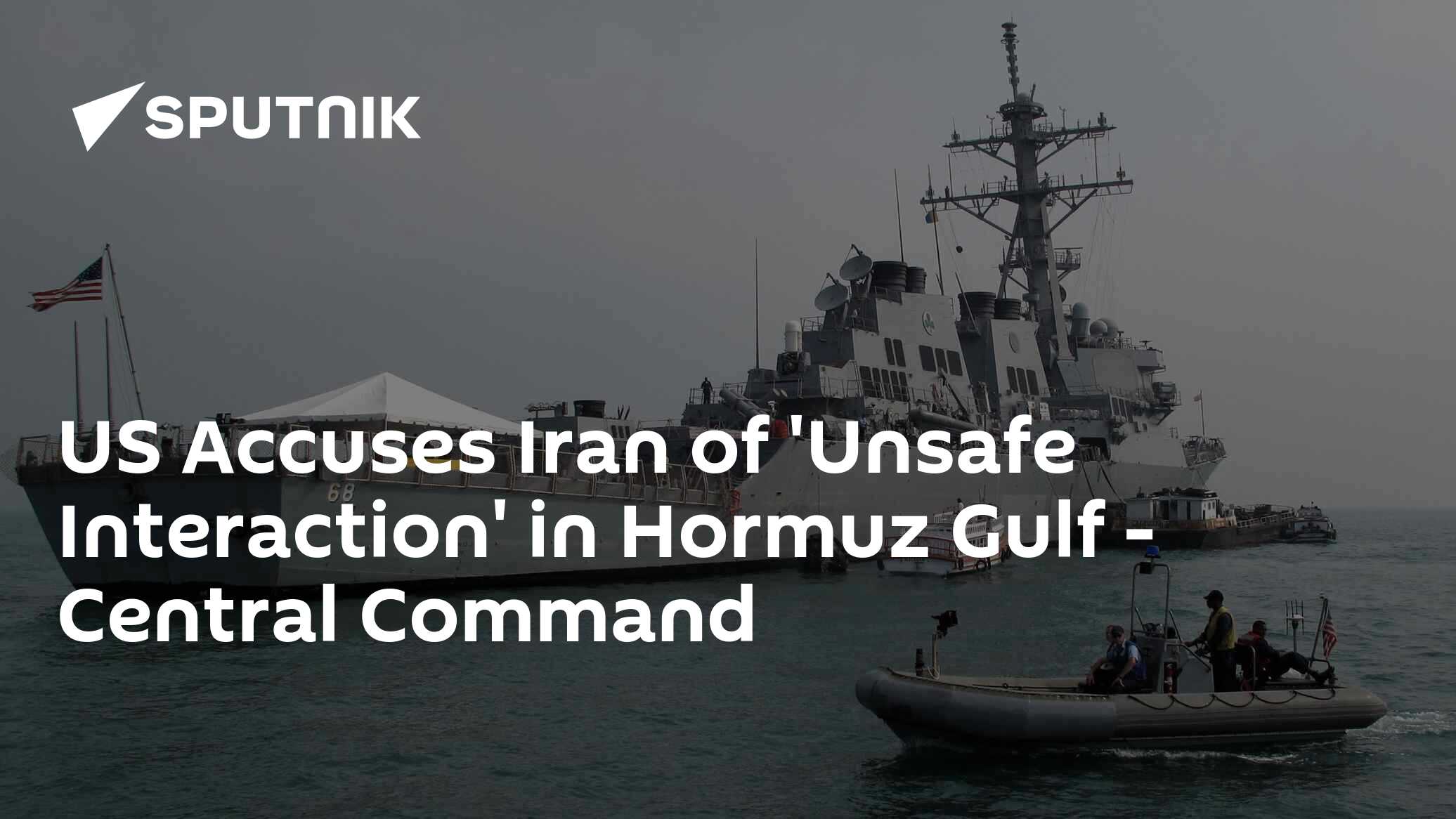 US Accuses Iran of 'Unsafe Interaction' in Hormuz Gulf - Central ...