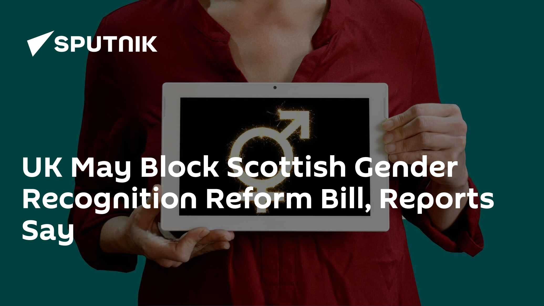 Uk May Block Scottish Gender Recognition Reform Bill Reports Say 23