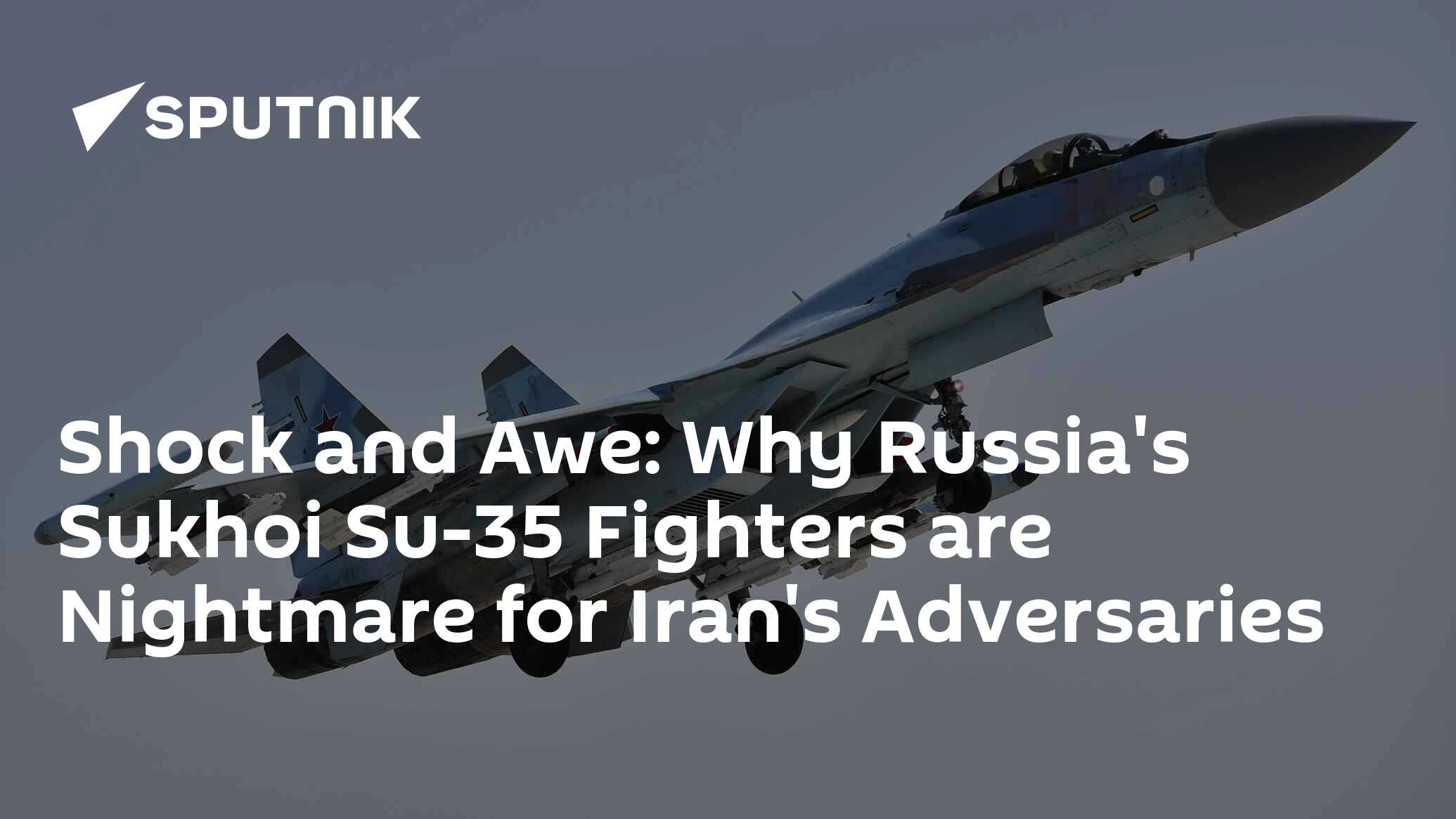 Shock And Awe: Why Russia's Sukhoi Su-35 Fighters Are Nightmare For 