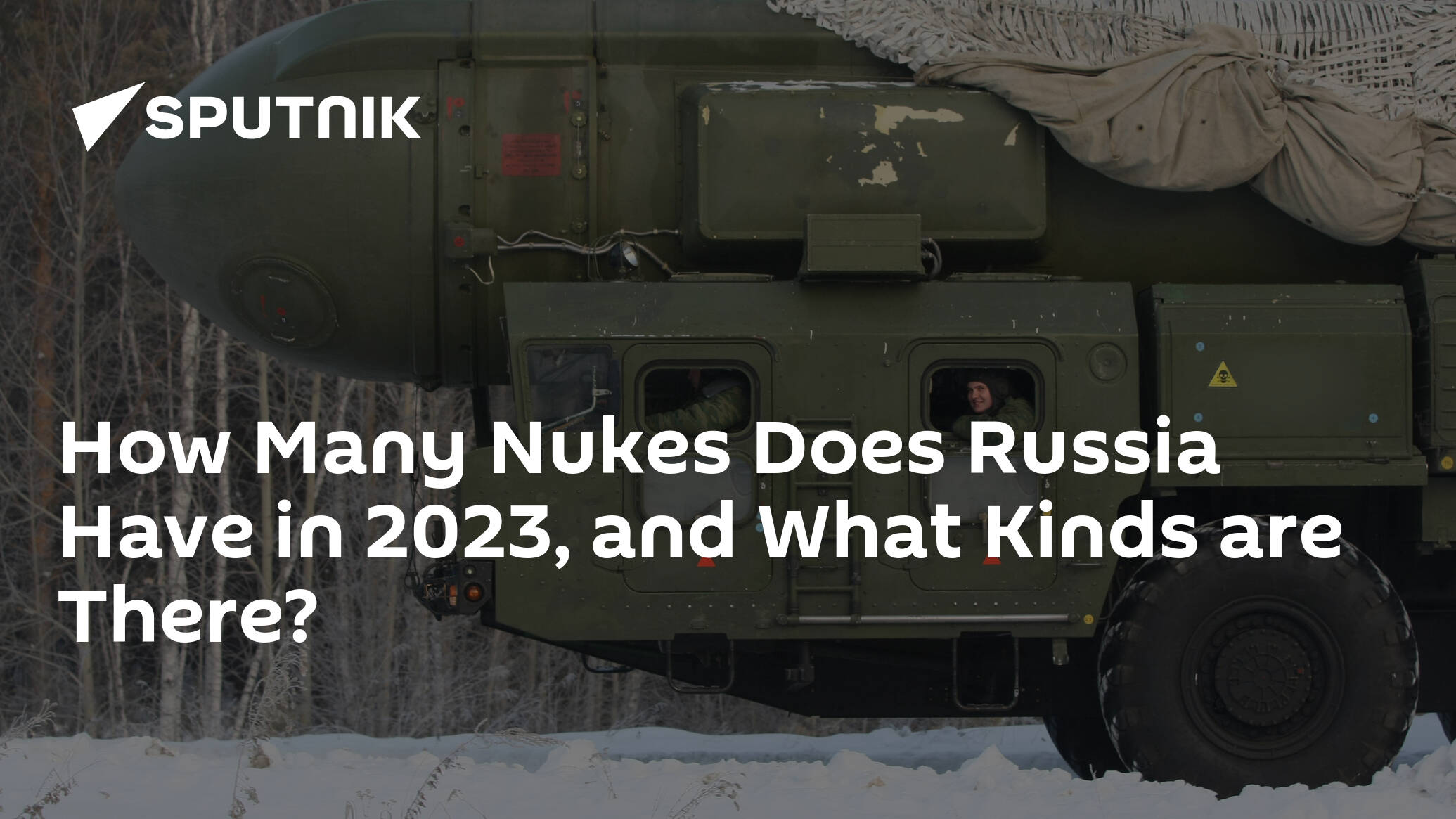 How Many Nukes Does Russia Have in 2023, and What Kinds are There?