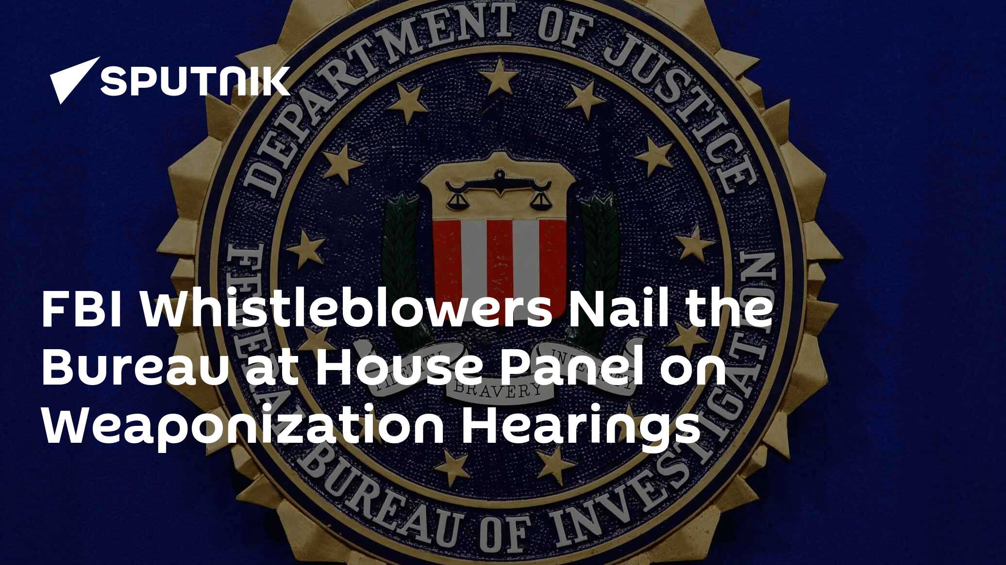 Fbi Whistleblowers Nail The Bureau At House Panel On Weaponization