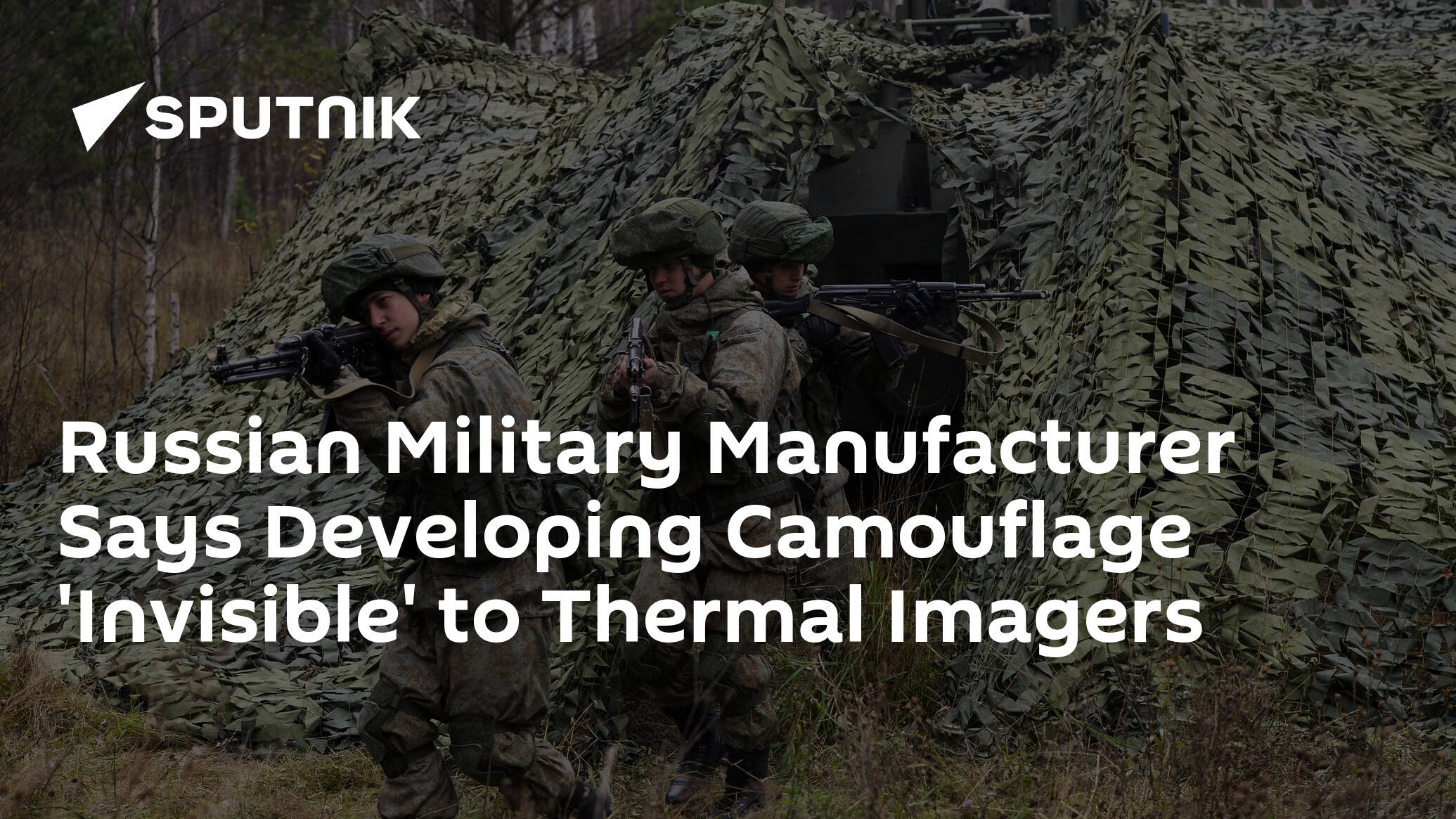 Russian Military Manufacturer Says Developing Camouflage