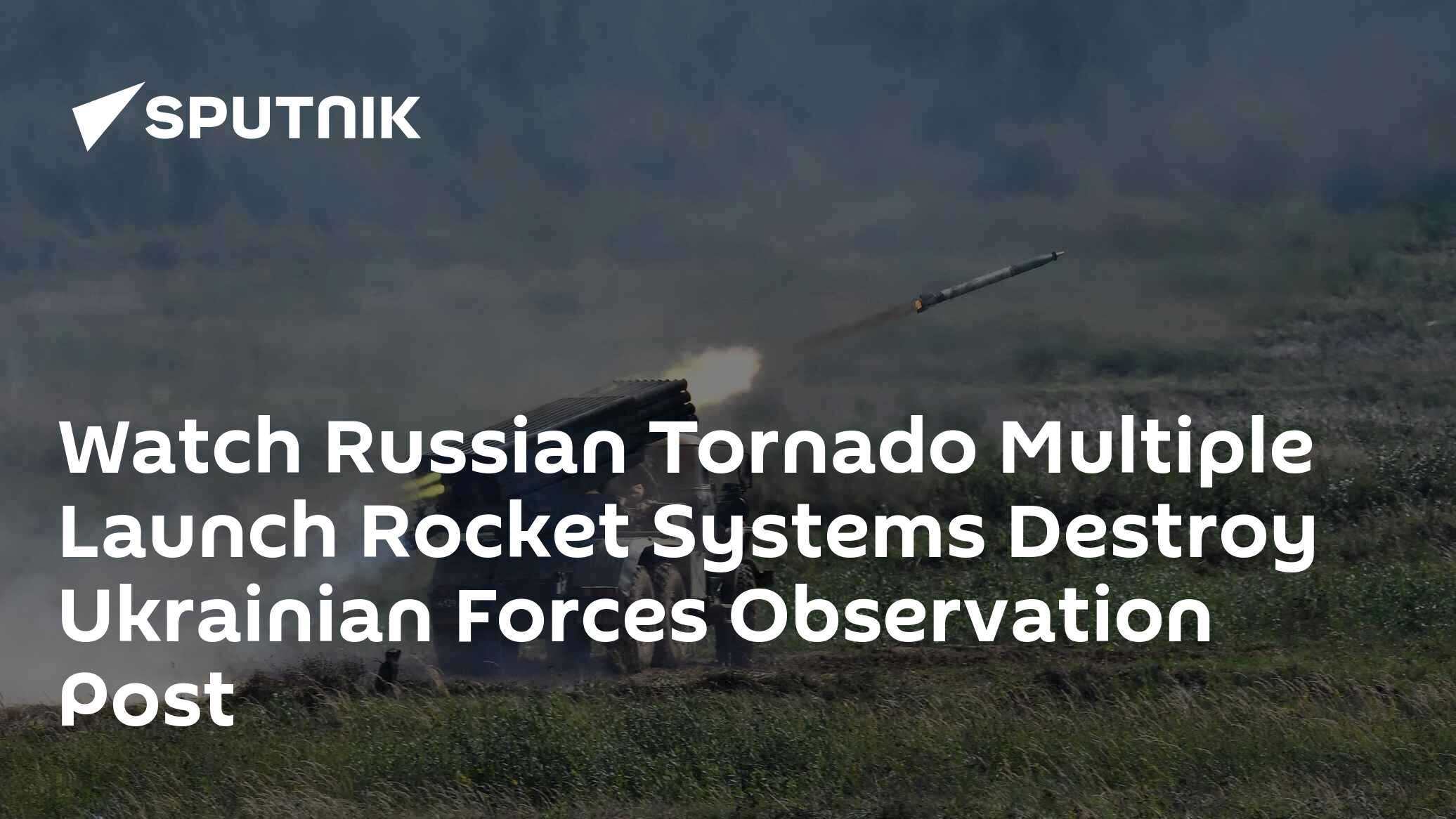 Watch Russian Tornado Multiple Launch Rocket Systems Destroy Ukrainian ...