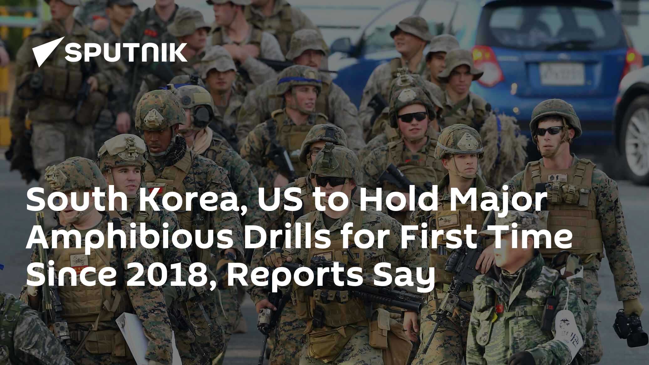 South Korea, US to Hold Major Amphibious Drills for First Time Since 2018