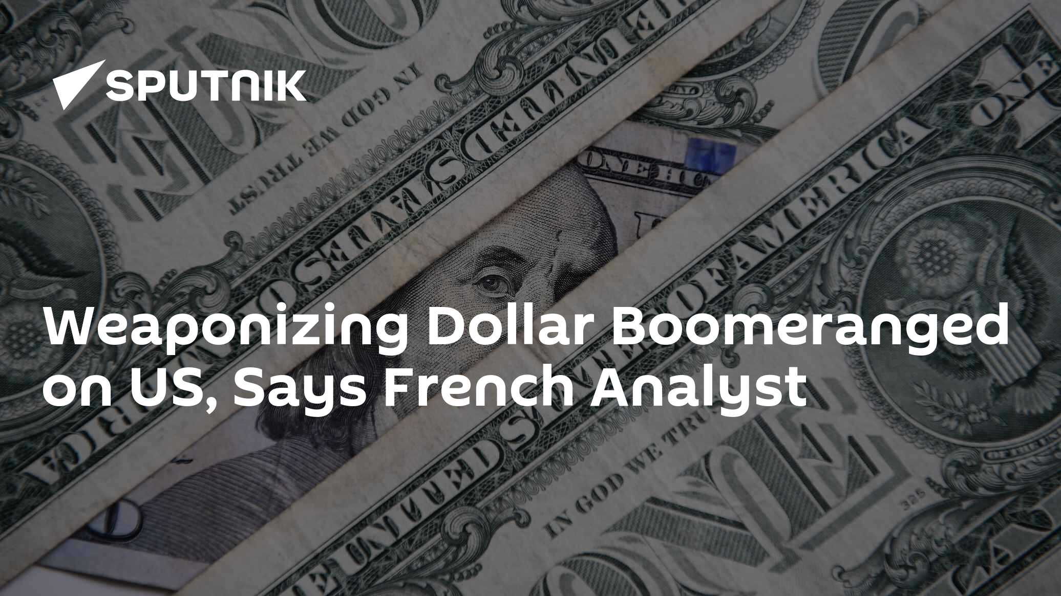 Weaponizing Dollar Boomeranged on US, Says French Analyst - Vimarsana News