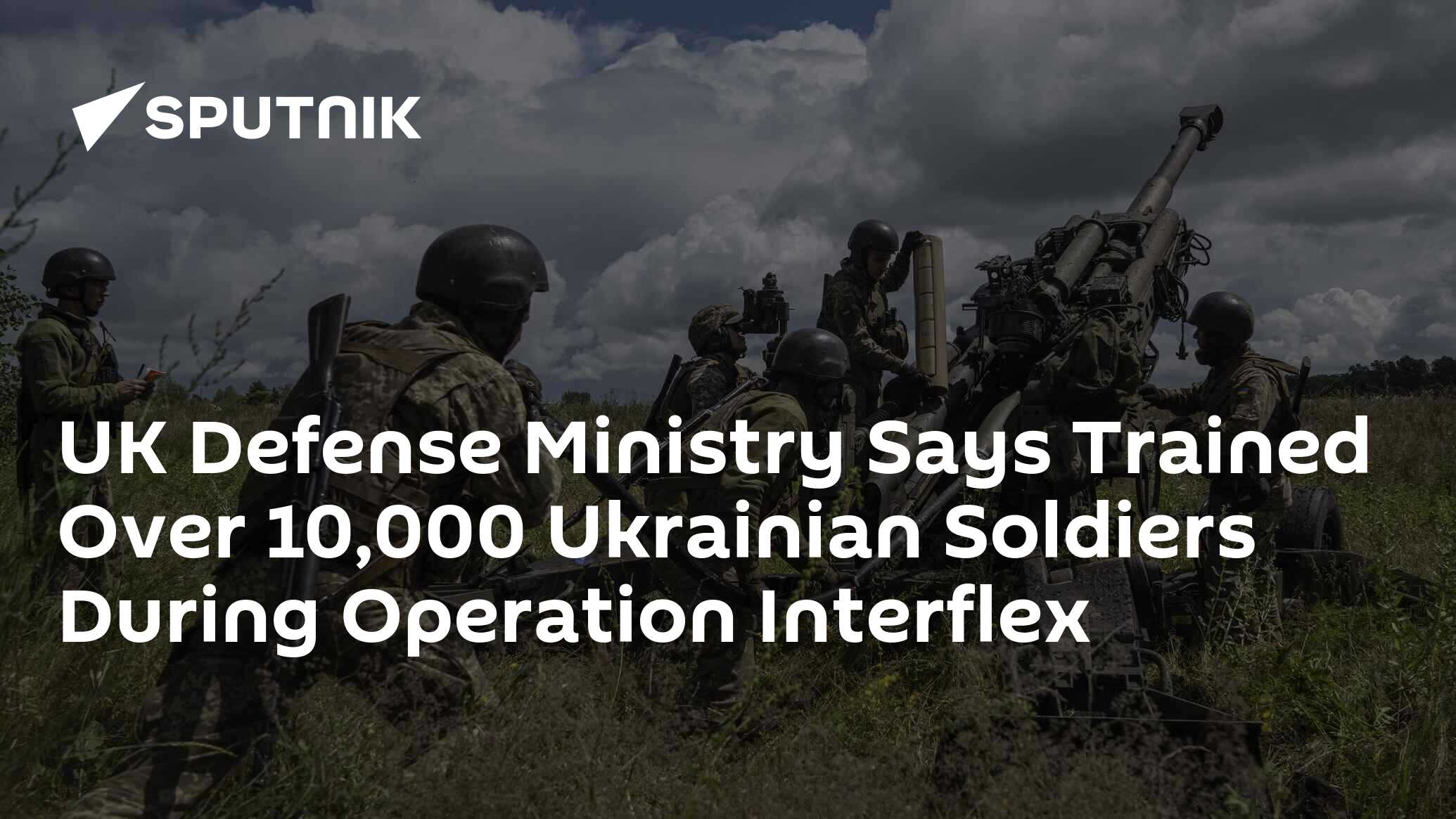 UK Defense Ministry Says Trained Over 10,000 Ukrainian Soldiers
