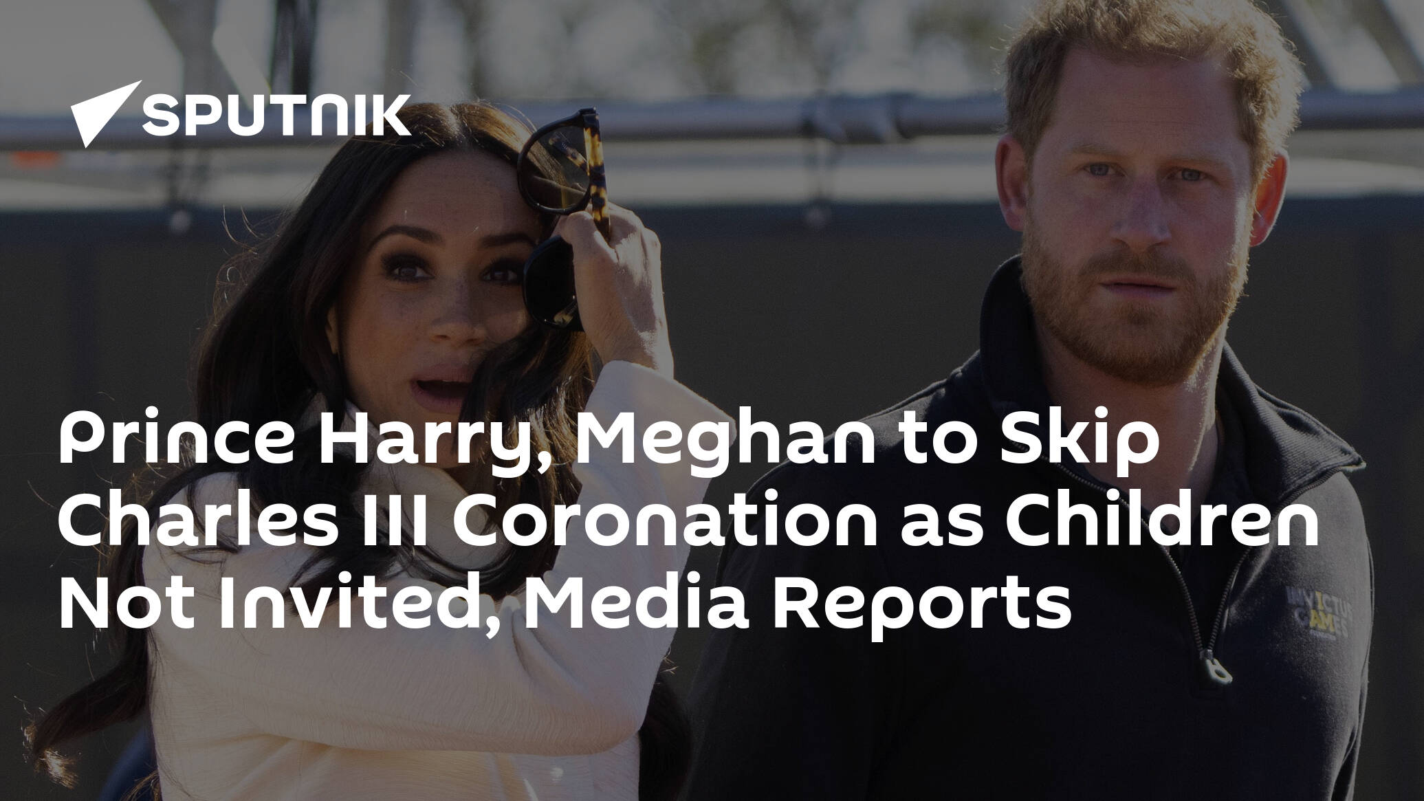 Prince Harry, Meghan to Skip Charles III Coronation as Children Not Invited, Media Reports