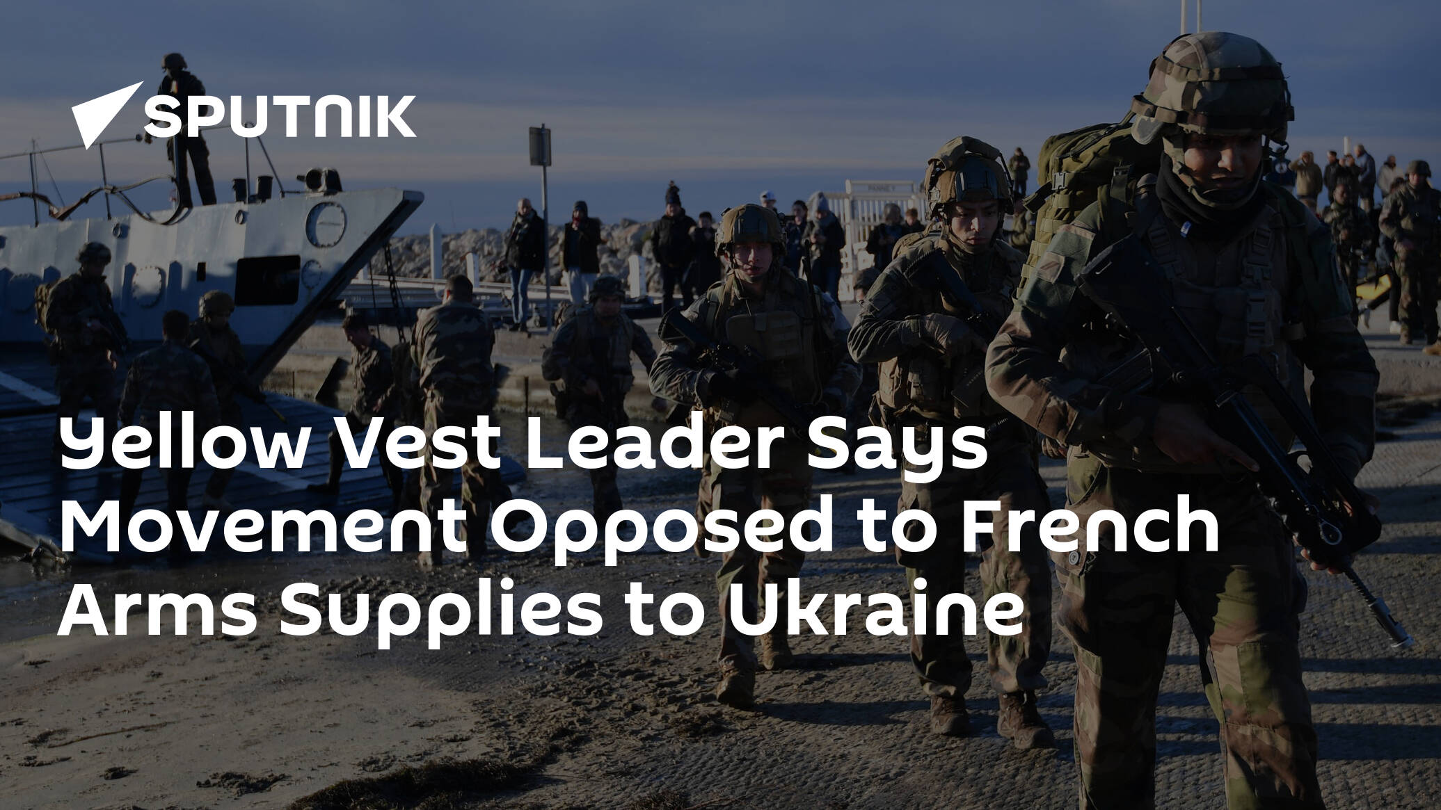 Yellow Vest Leader Says Movement Opposed to French Arms Supplies to Ukraine