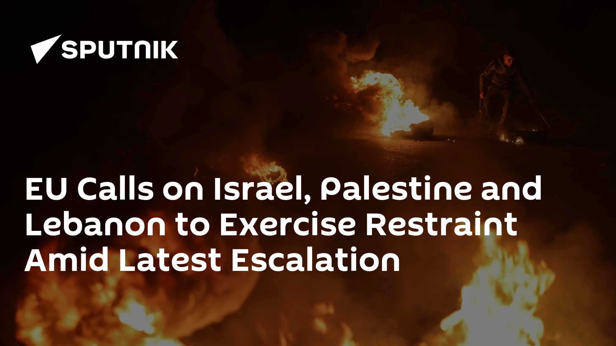 EU Calls on Middle East to Exercise Restraint After Recent Violence Escalation