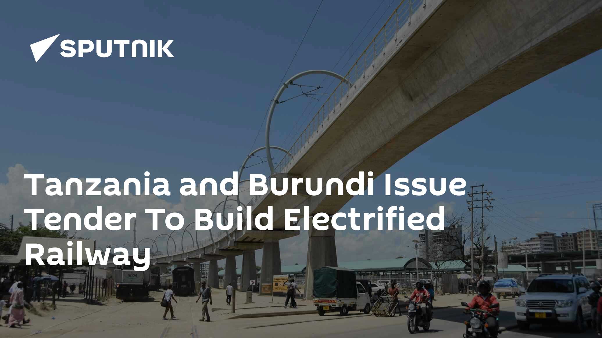 Tanzania And Burundi Issue Tender For Construction Of Electrified Railway