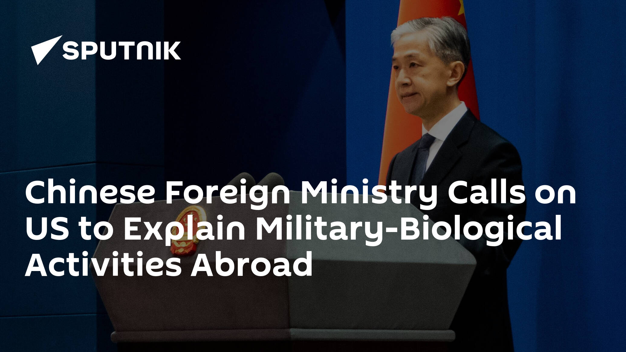 Chinese Foreign Ministry Calls on US to Explain Military-Biological Activities Abroad