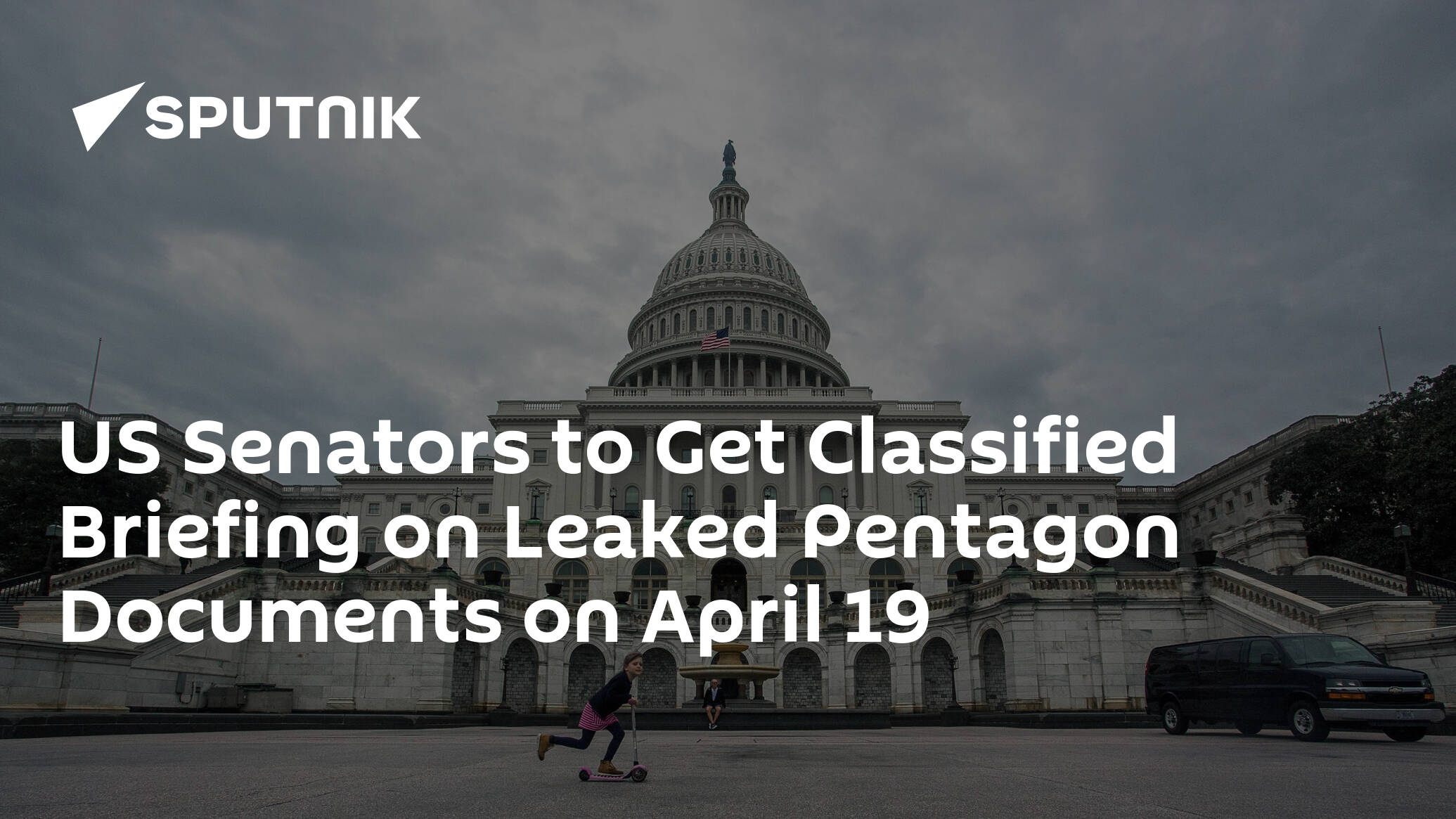 US Senators to Get Classified Briefing on Leaked Pentagon Documents on April 19 – Reports