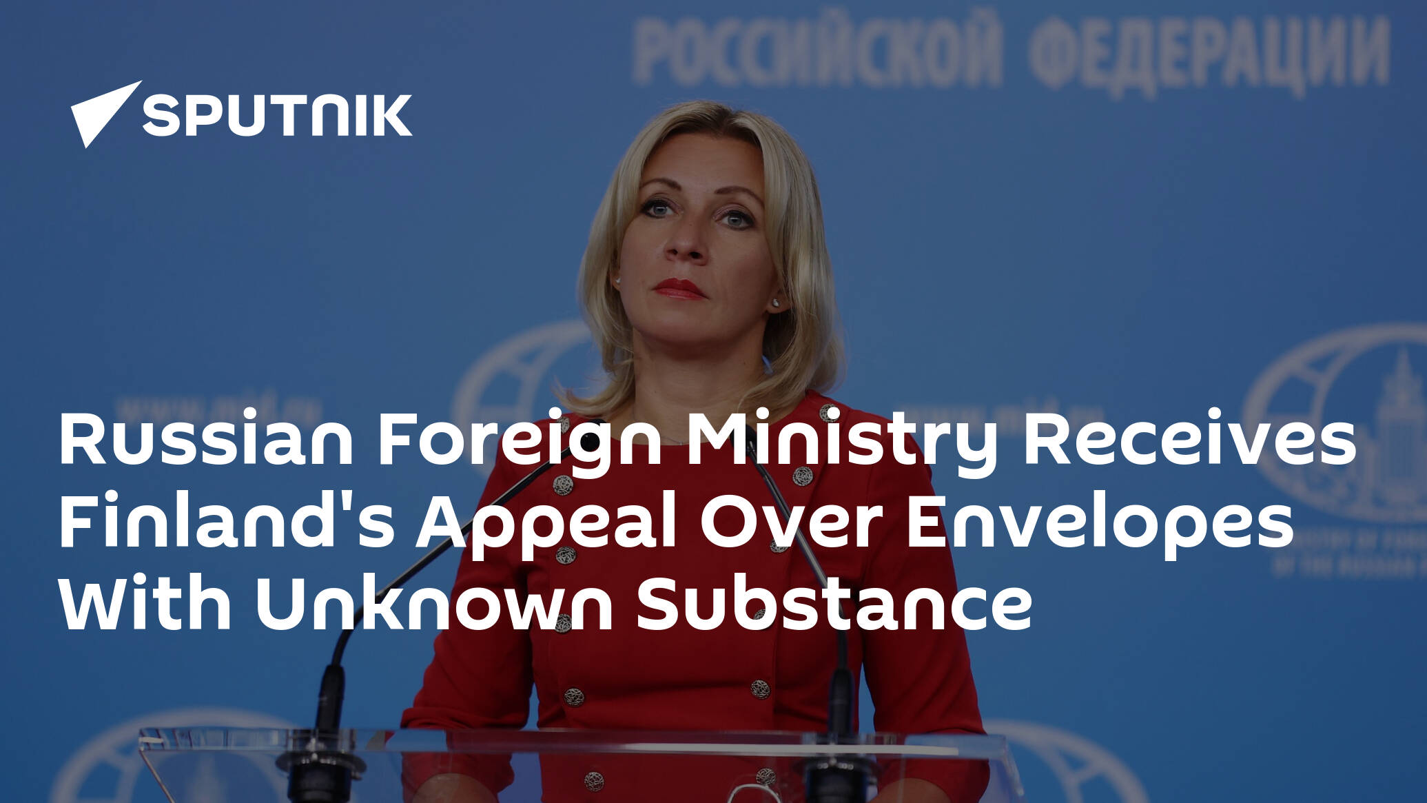 Russian Foreign Ministry Receives Finland's Appeal Over Envelopes With Unknown Substance