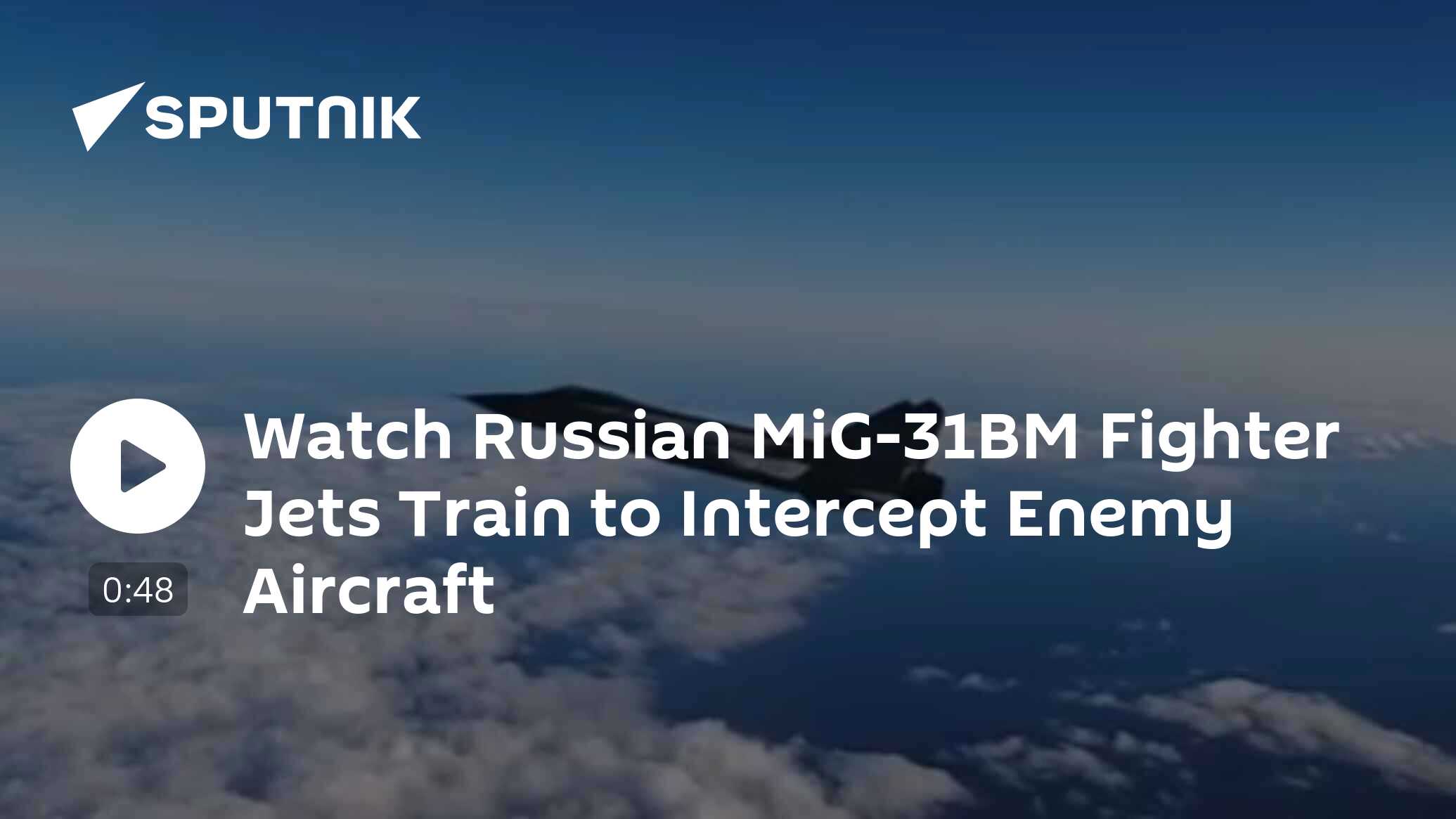 Watch Russian MiG-31BM Fighter Jets Train To Intercept Enemy Aircraft