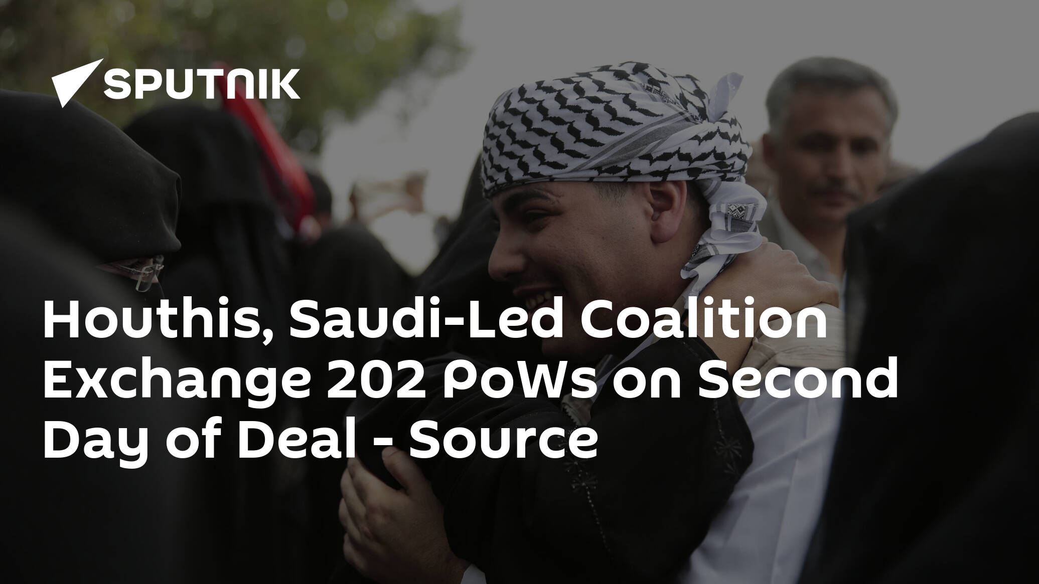 Houthis, Saudi-Led Coalition Exchange 202 PoWs on Second Day of Deal – Source