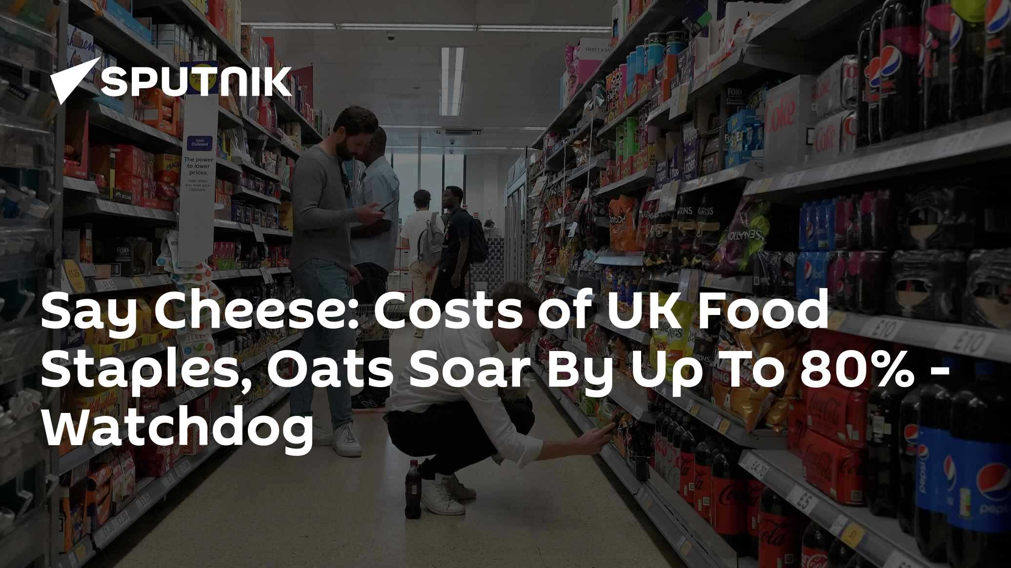 Cost of Staple Foods in UK 'Soars By Up to 80%' Watchdog Finds - Vimarsana News
